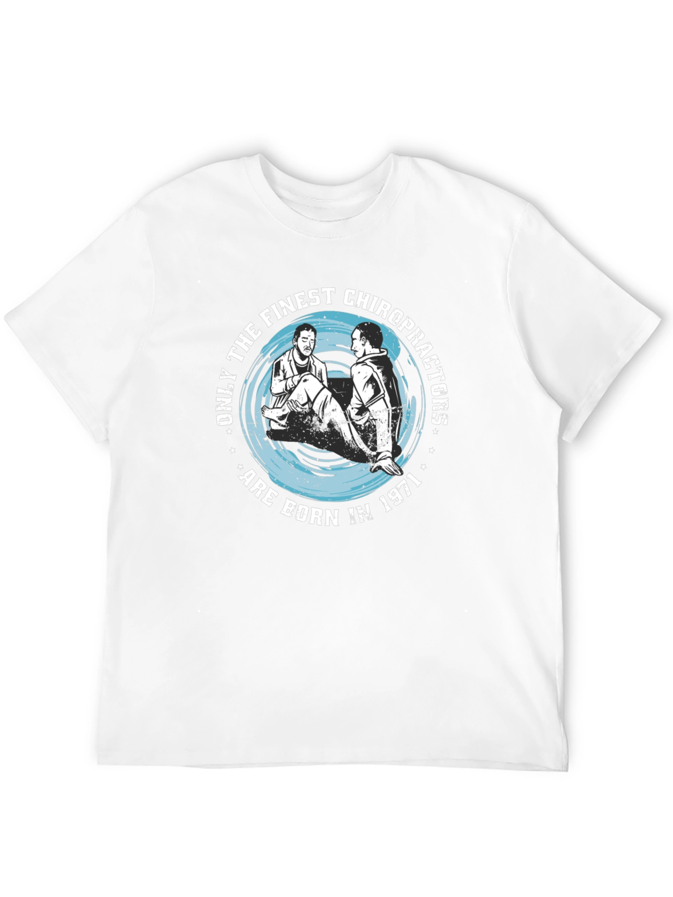 Finest Chiropractors 1971 T-Shirt