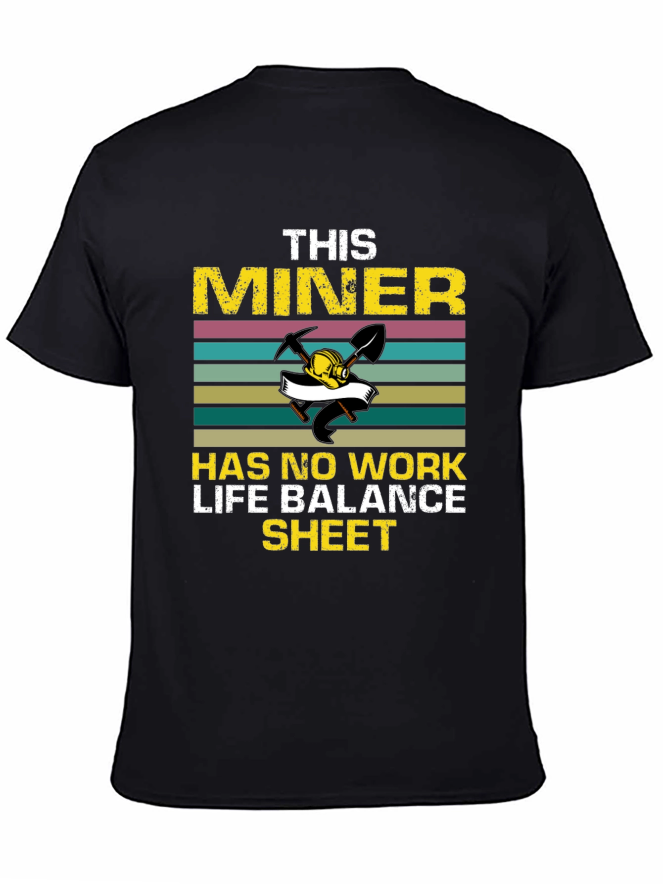 Miners Work Life Balance Graphic T-Shirt