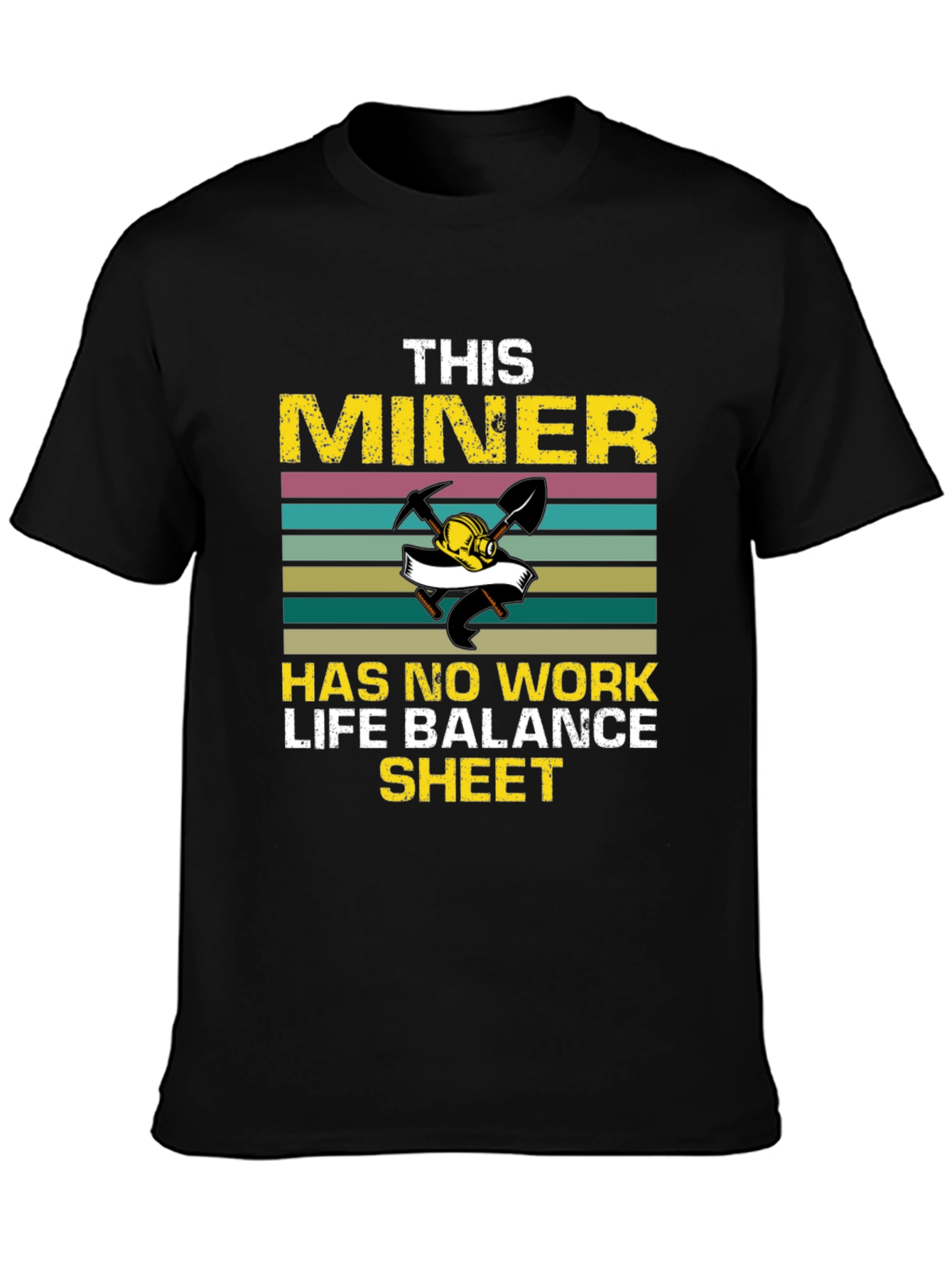 Miners Work Life Balance Graphic T-Shirt