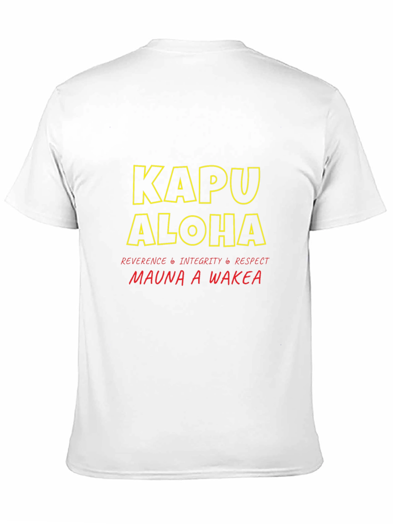 Kapu Aloha T-Shirt: Reverence Integrity Respect