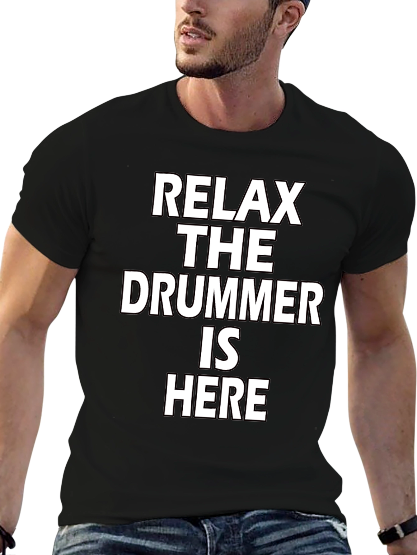Relax The Drummer Is Here Funny Musician T-Shirt
