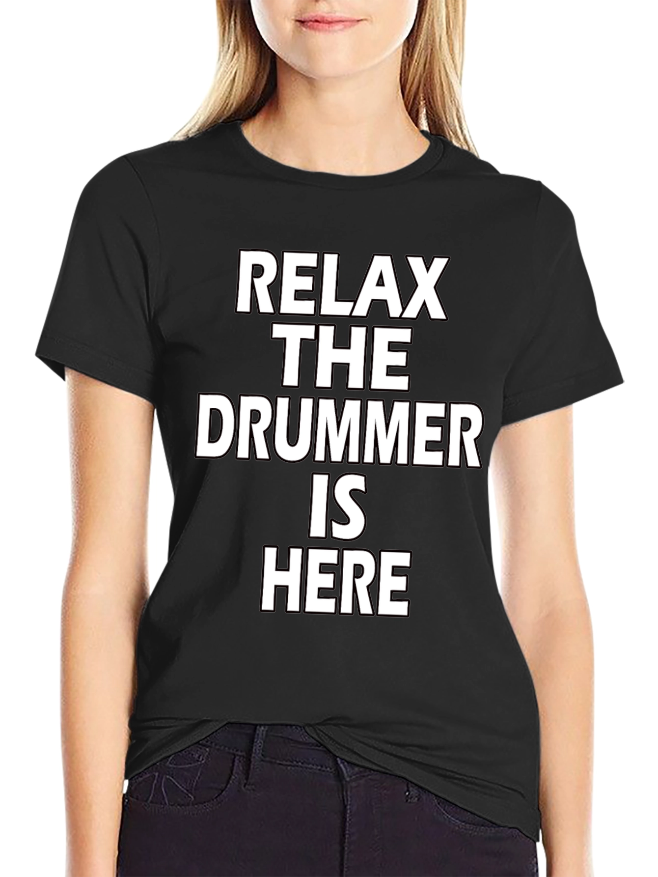 Relax The Drummer Is Here Funny Musician T-Shirt
