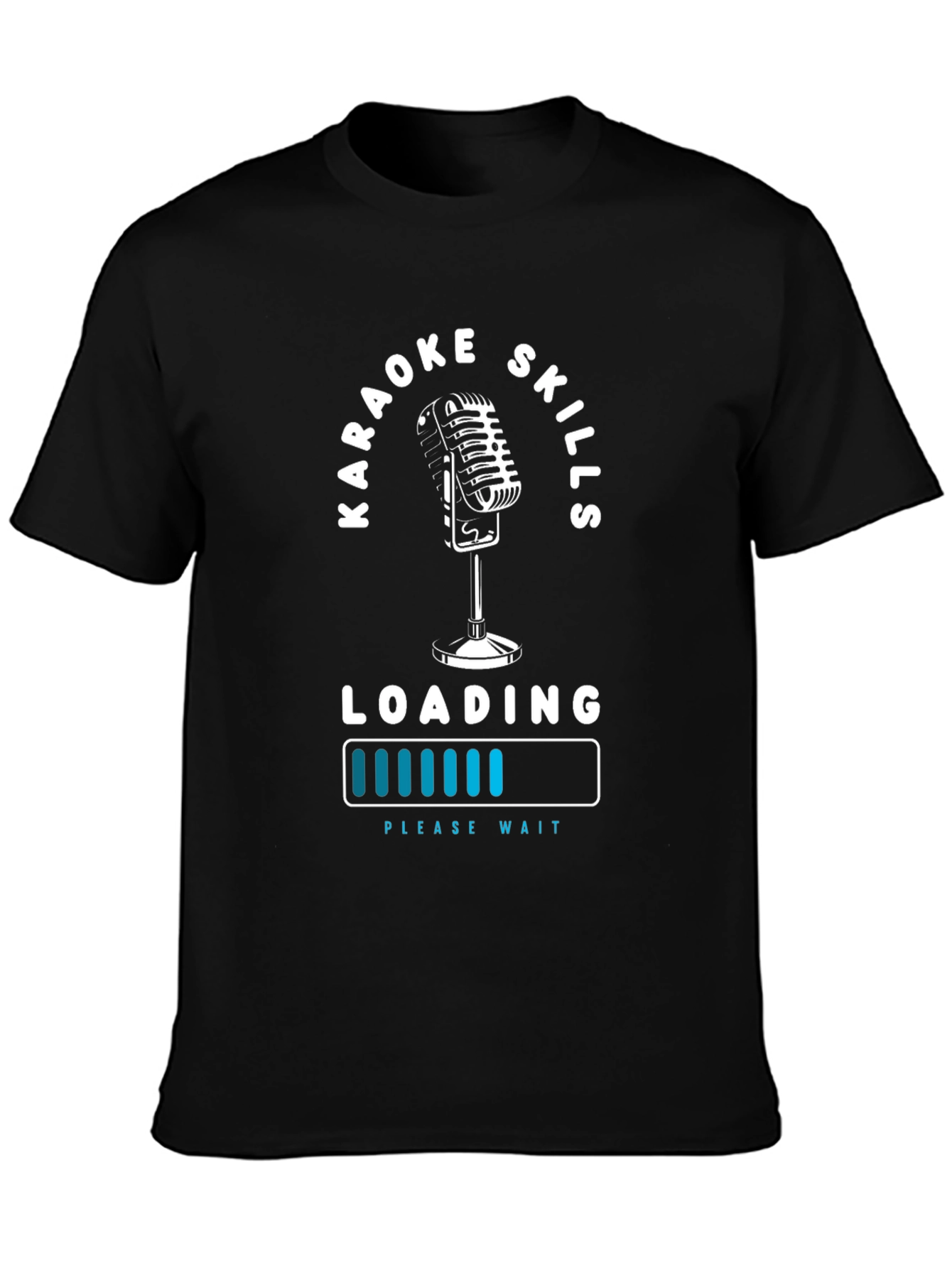 Karaoke Skills Loading T-Shirt - Fun Graphic Tee