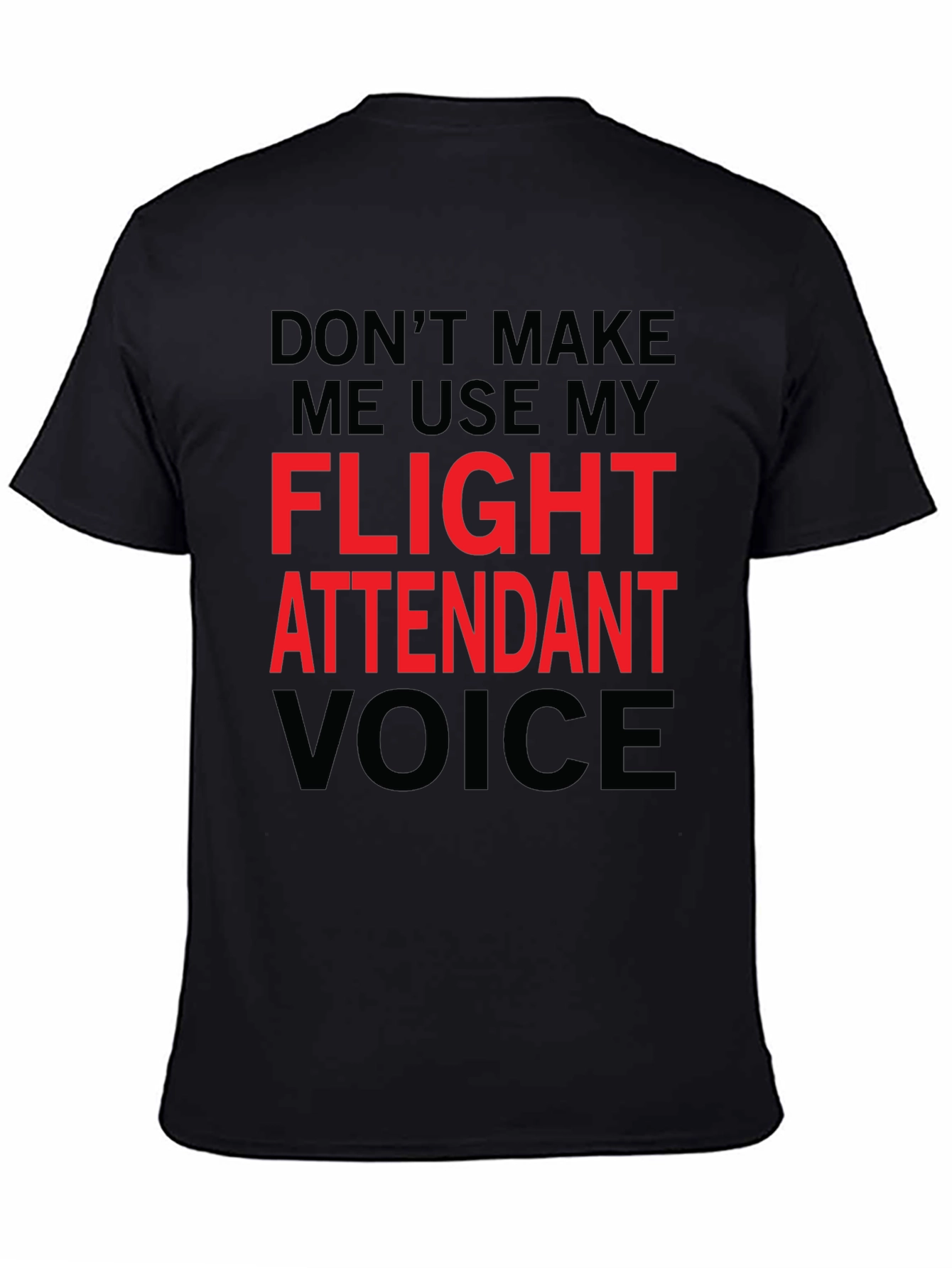 Flight Attendant Voice T-Shirt - Funny Aviation Tee