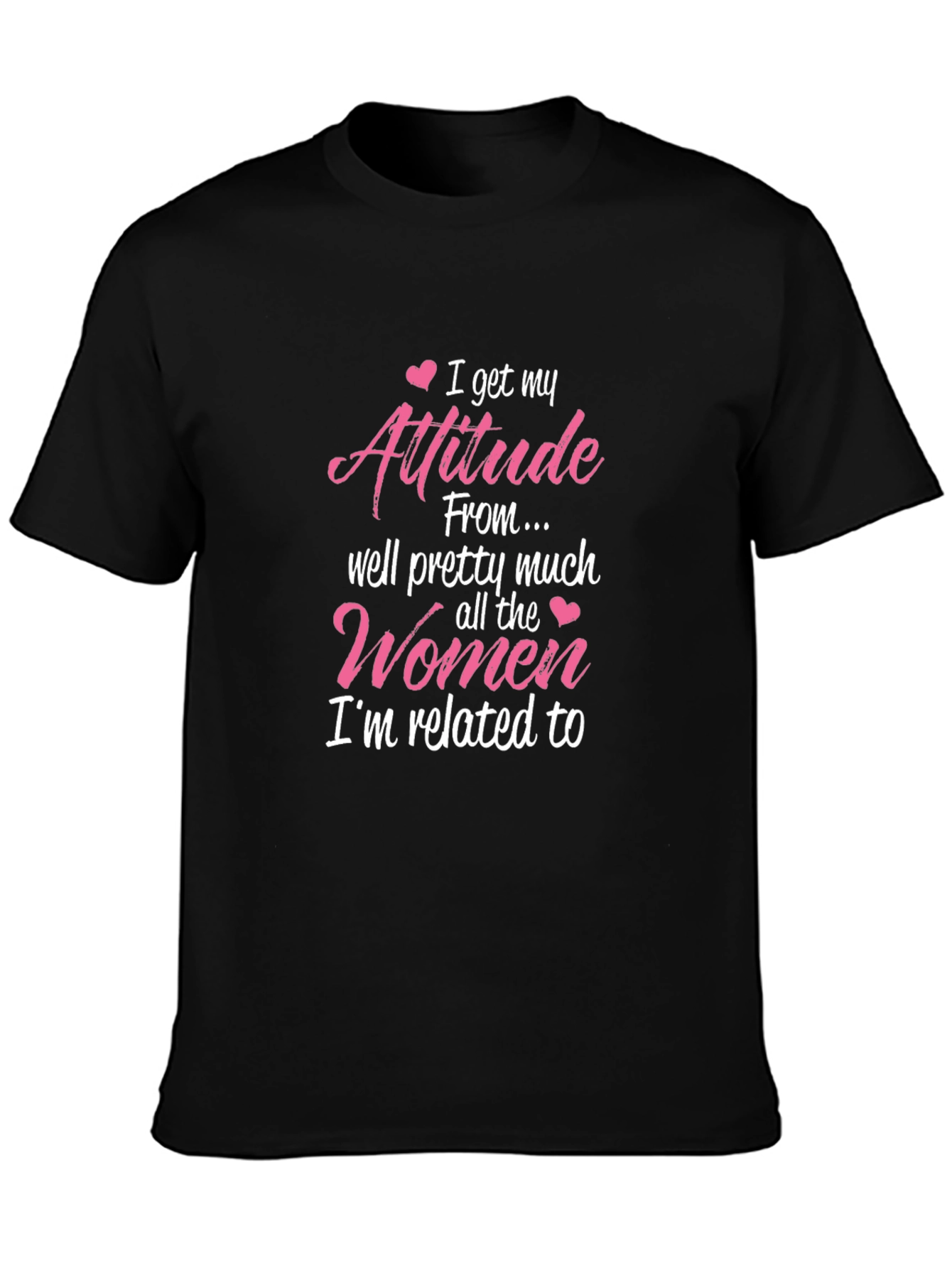 Attitude From Women Graphic T-Shirt Novelty Tee
