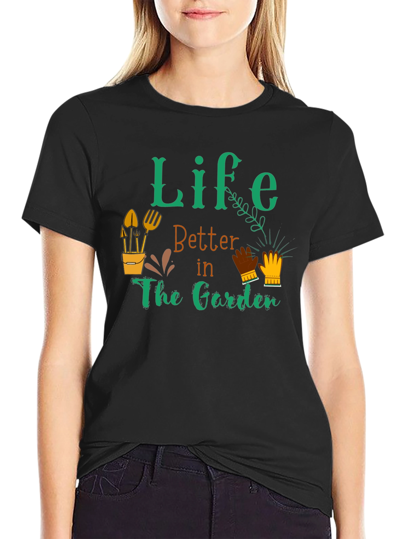 Life is Better in the Garden T-Shirt
