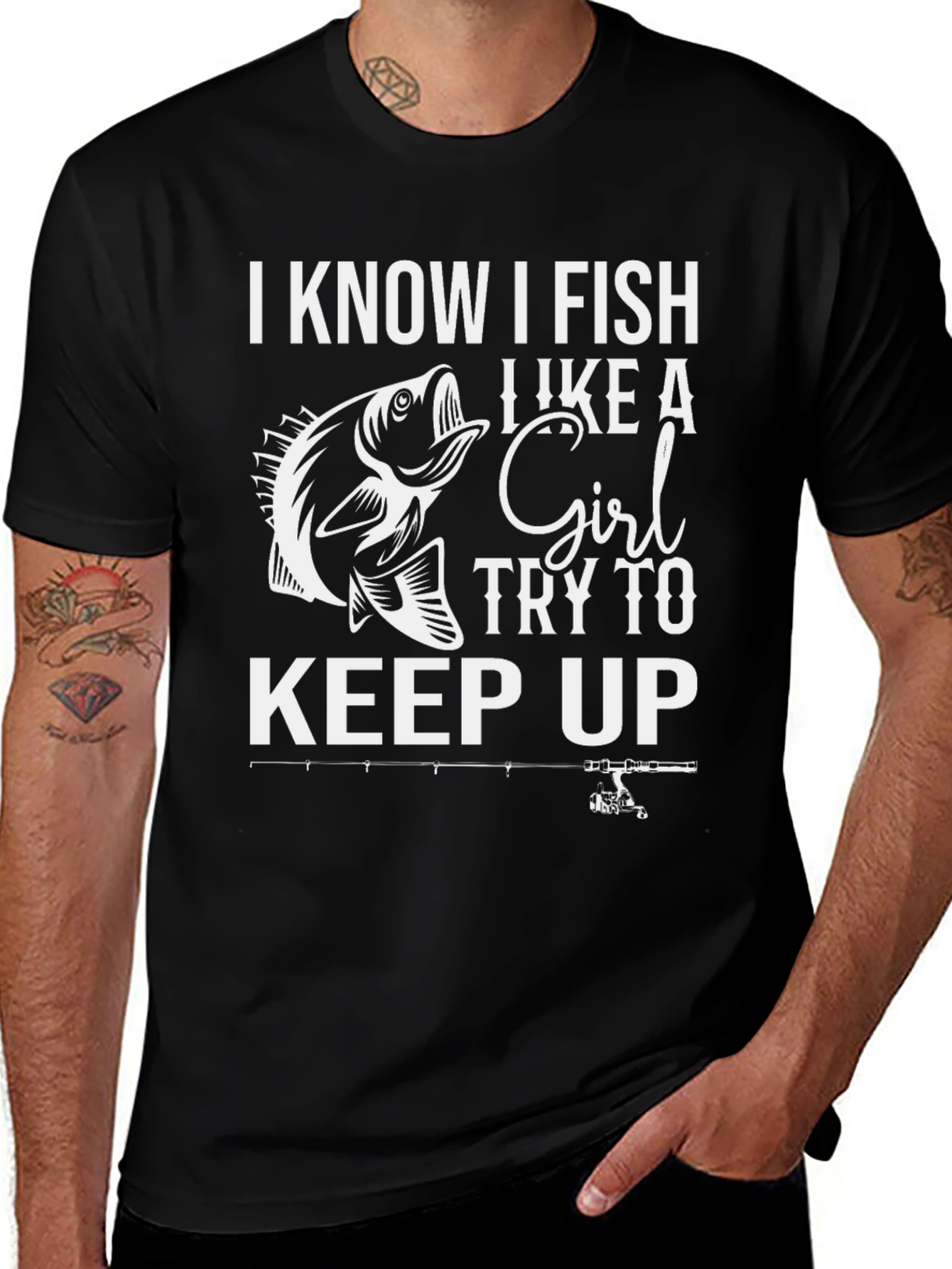 I Know I Fish Like a Girl Black T-Shirt