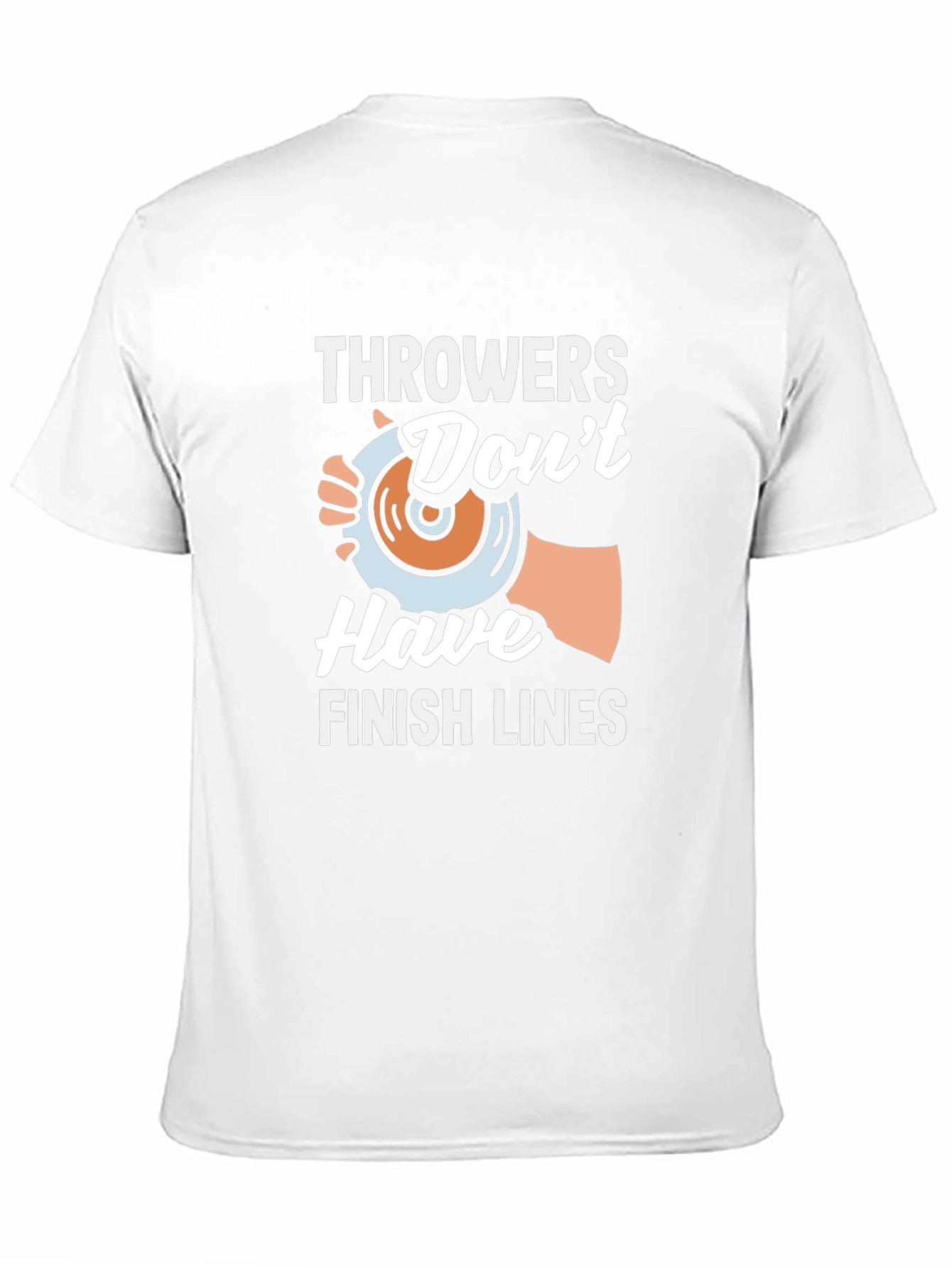 Throwers Dont Have Finish Lines T-Shirt