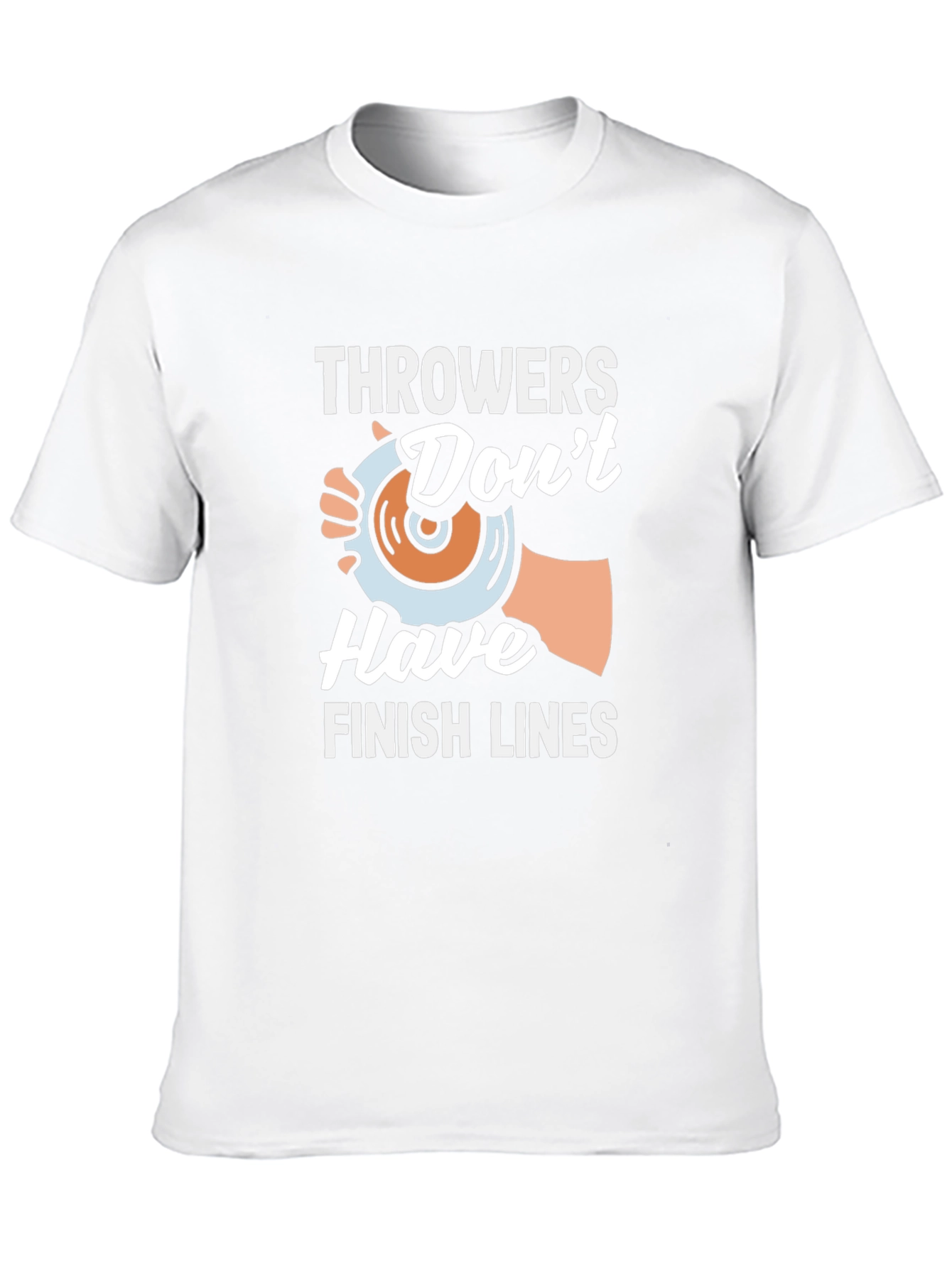 Throwers Dont Have Finish Lines T-Shirt