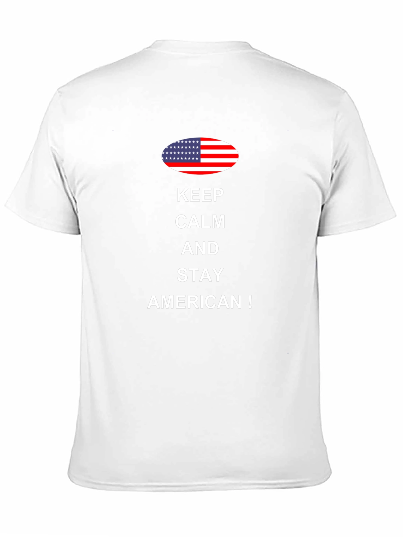 Keep Calm and Stay American Patriotic T-Shirt