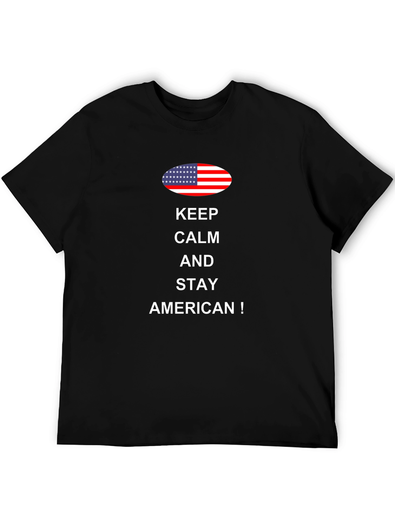 Keep Calm and Stay American Patriotic T-Shirt
