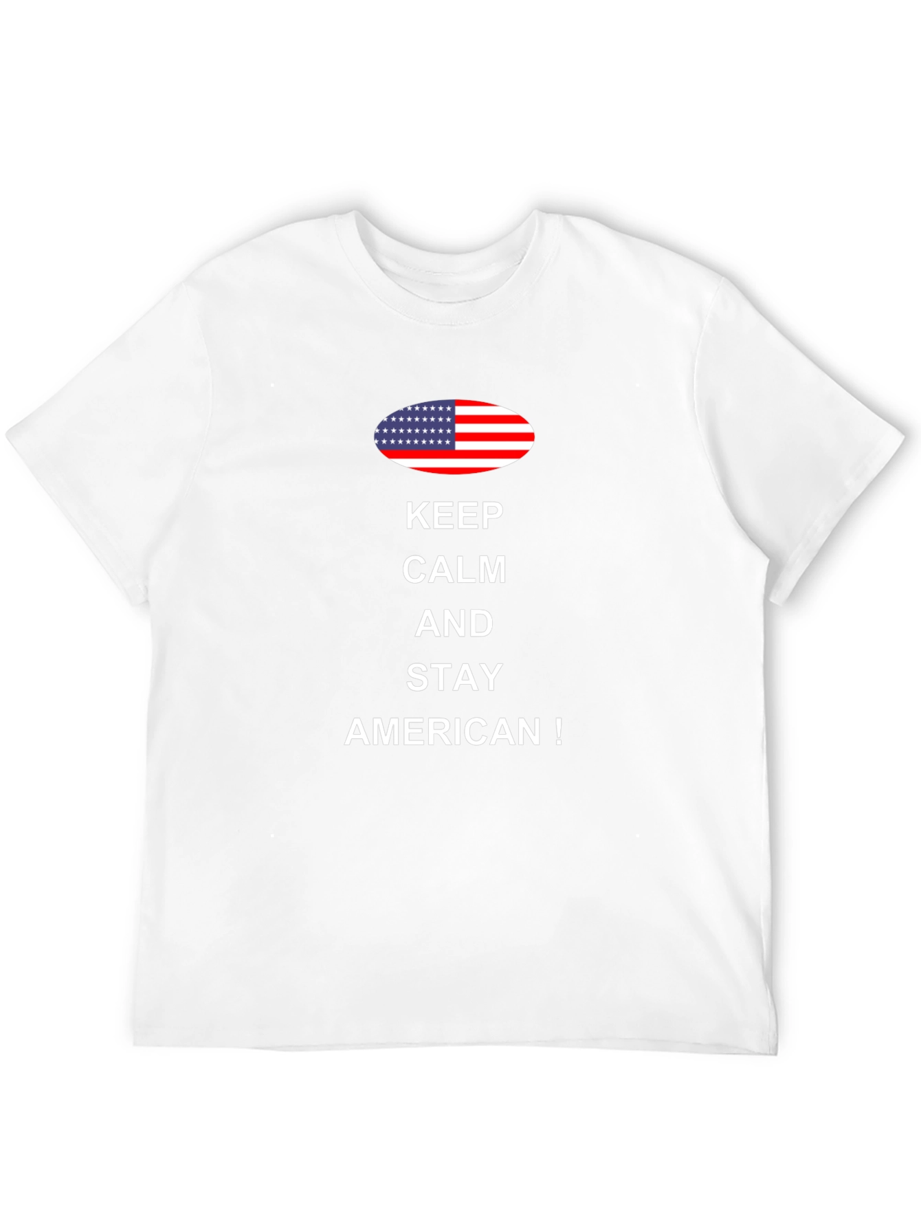 Keep Calm and Stay American Patriotic T-Shirt