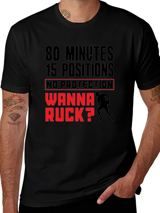 Rugby Wanna Ruck T-Shirt - 80 Minutes 15 Positions