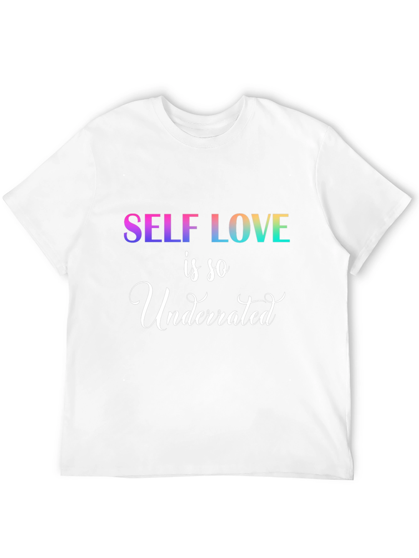 Self Love Underrated Tee - Stylish Comfort
