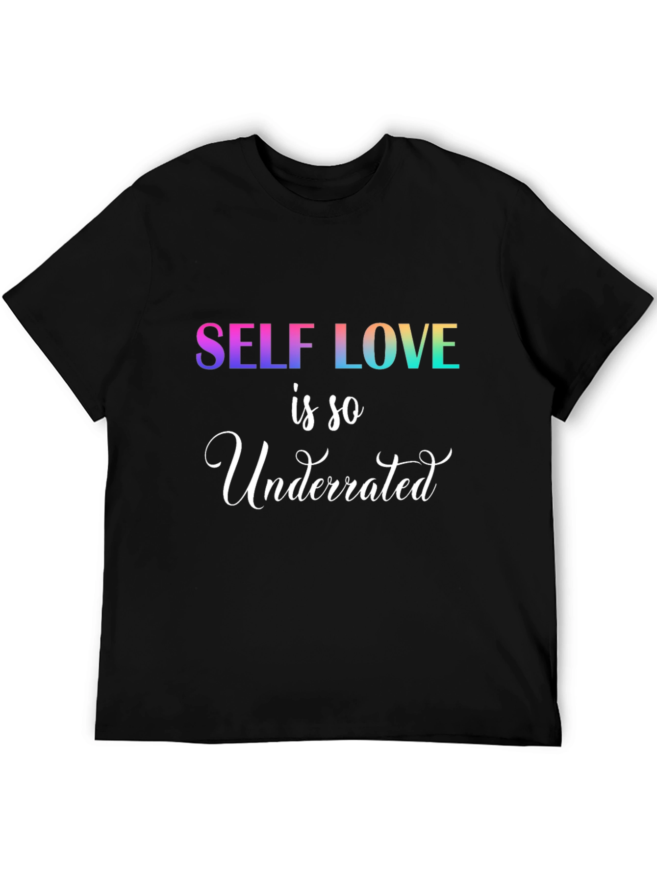 Self Love Underrated Tee - Stylish Comfort
