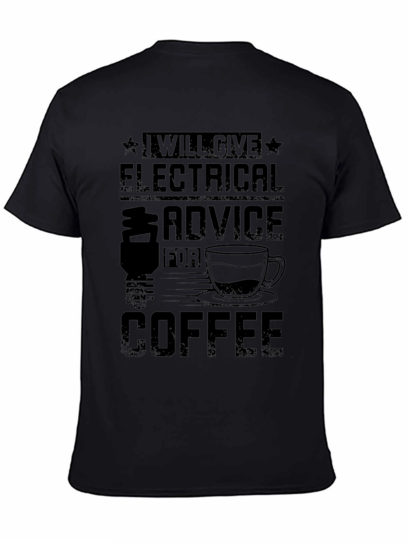 Electrical Advice for Coffee T-Shirt - Electrician Gift