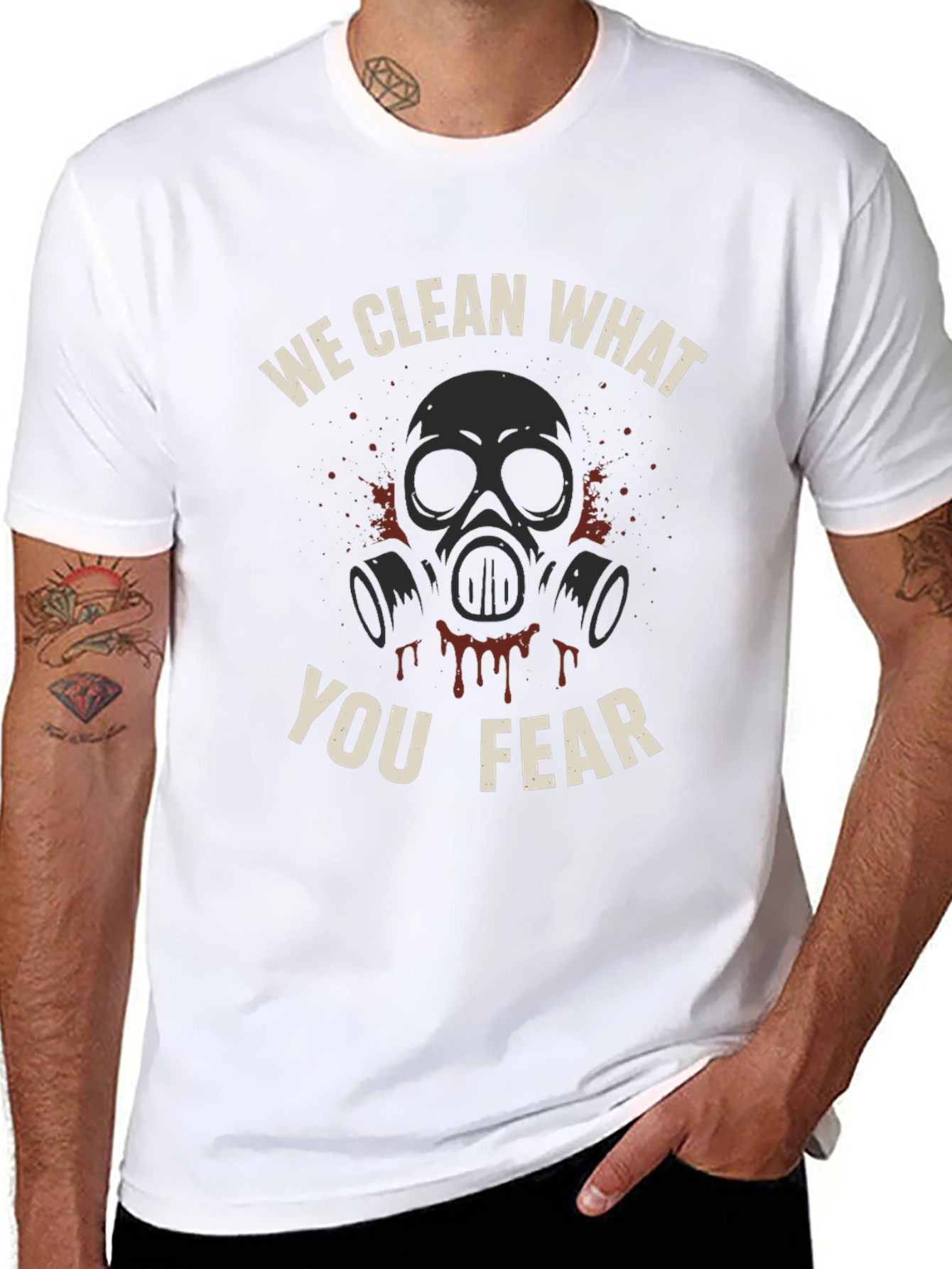 We Clean What You Fear T-Shirt - Graphic Tee