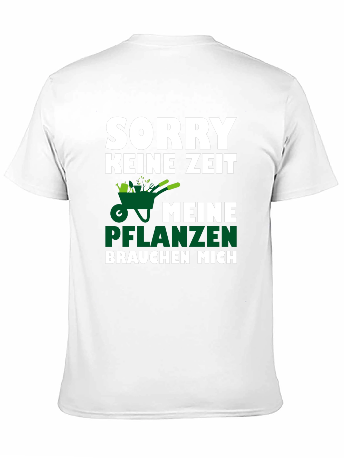Sorry Keine Zeit T-Shirt - Gardening Humor