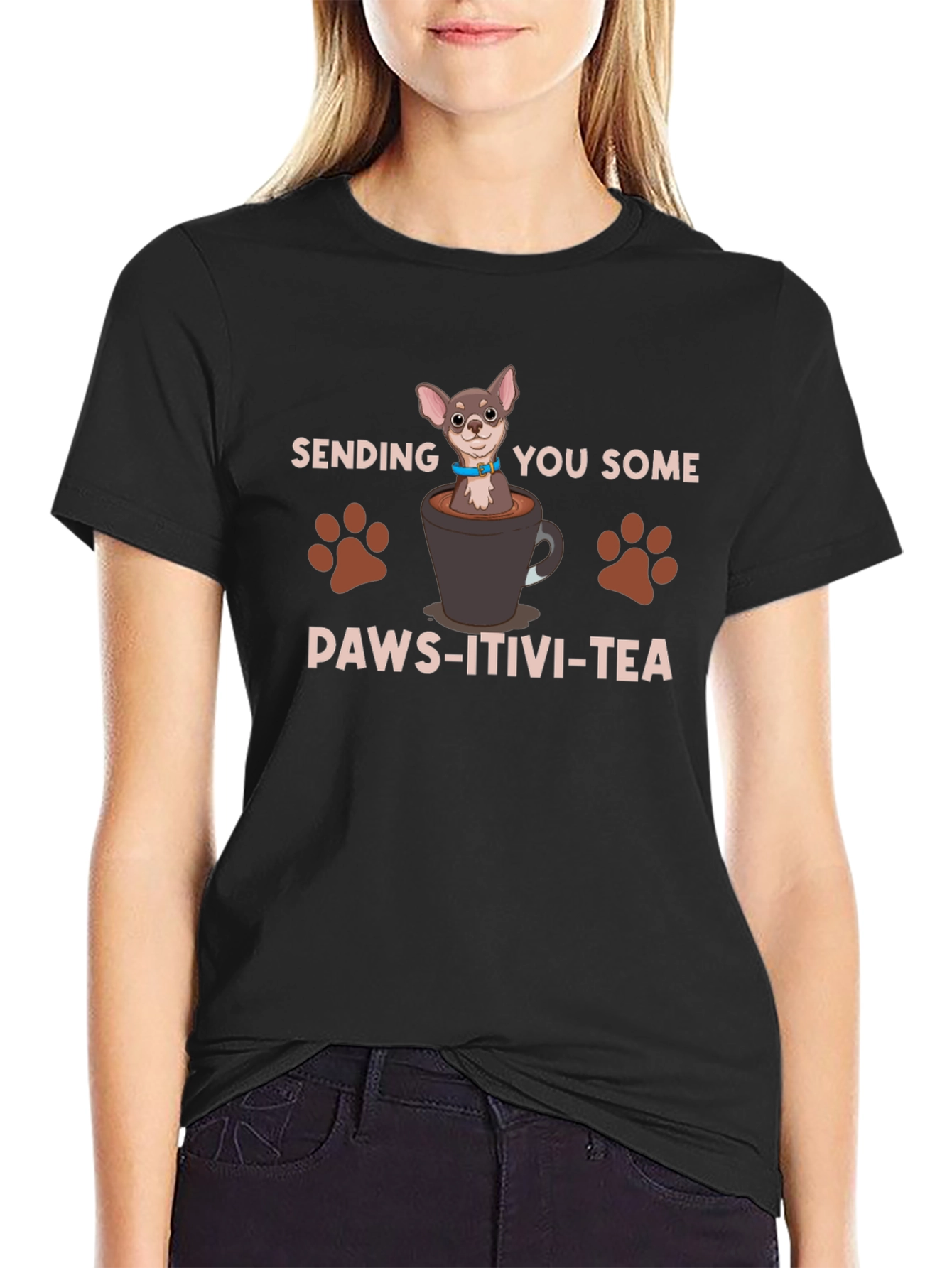 Paws-itivity T-Shirt - Chihuahua in a Cup Design
