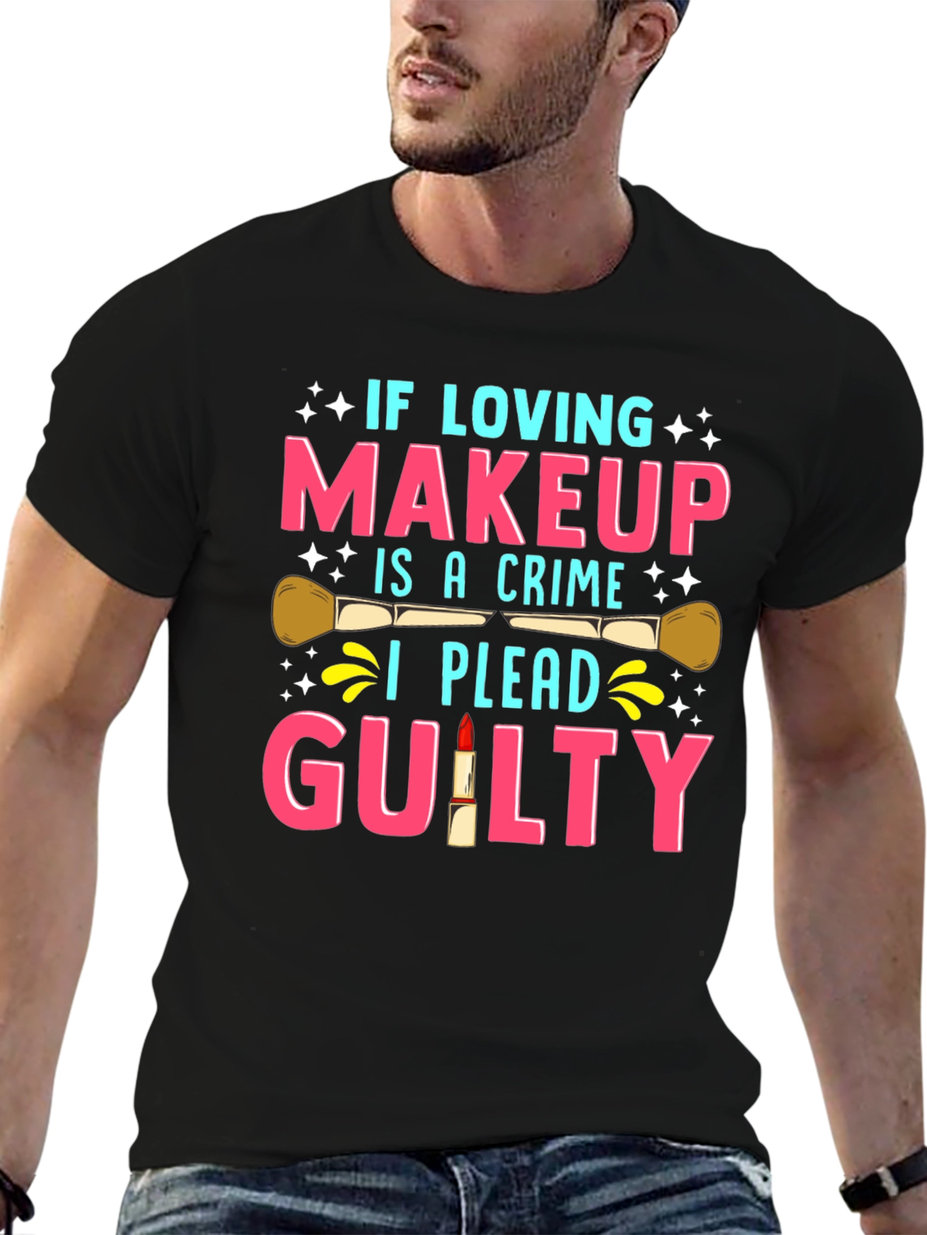 Makeup Lover Guilty T-Shirt