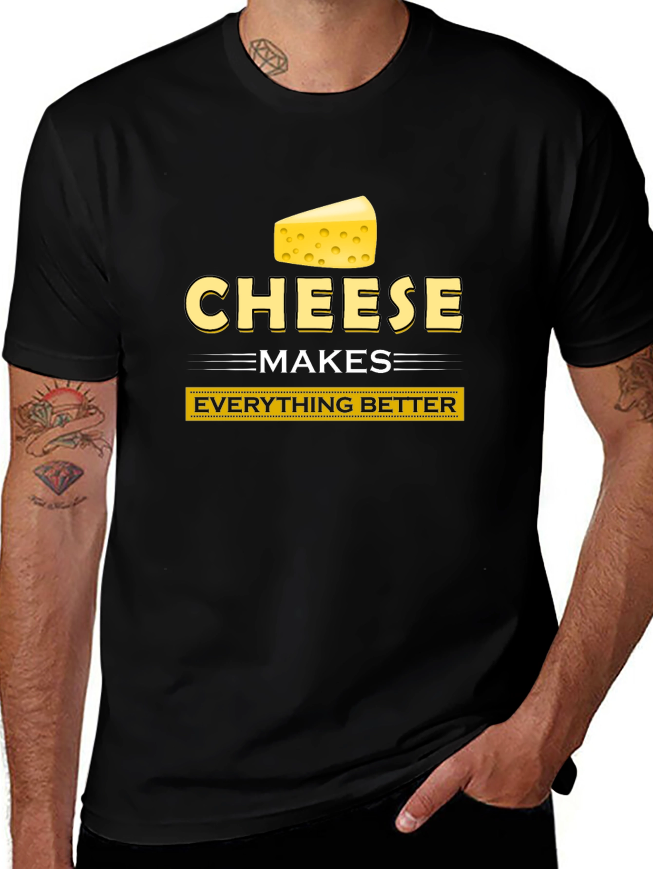Cheese Makes Everything Better Funny T-Shirt