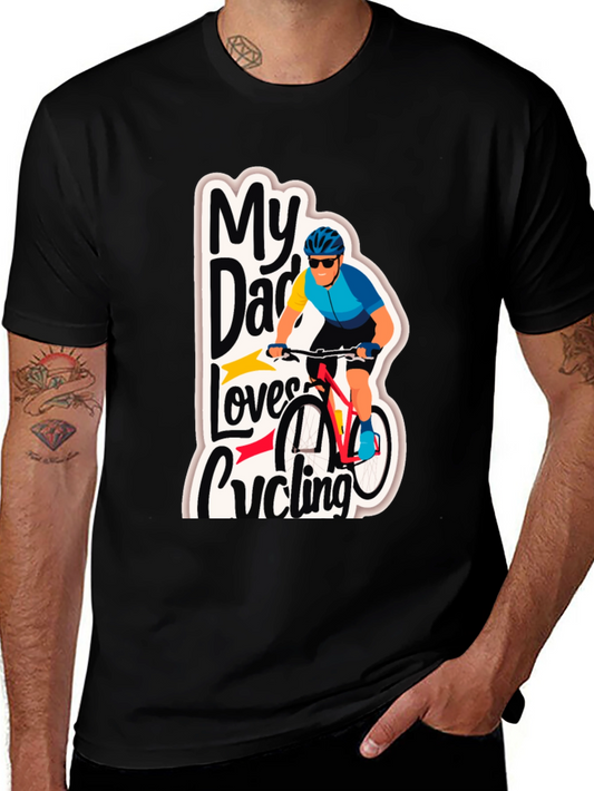 My Dad Loves Cycling Graphic T-Shirt