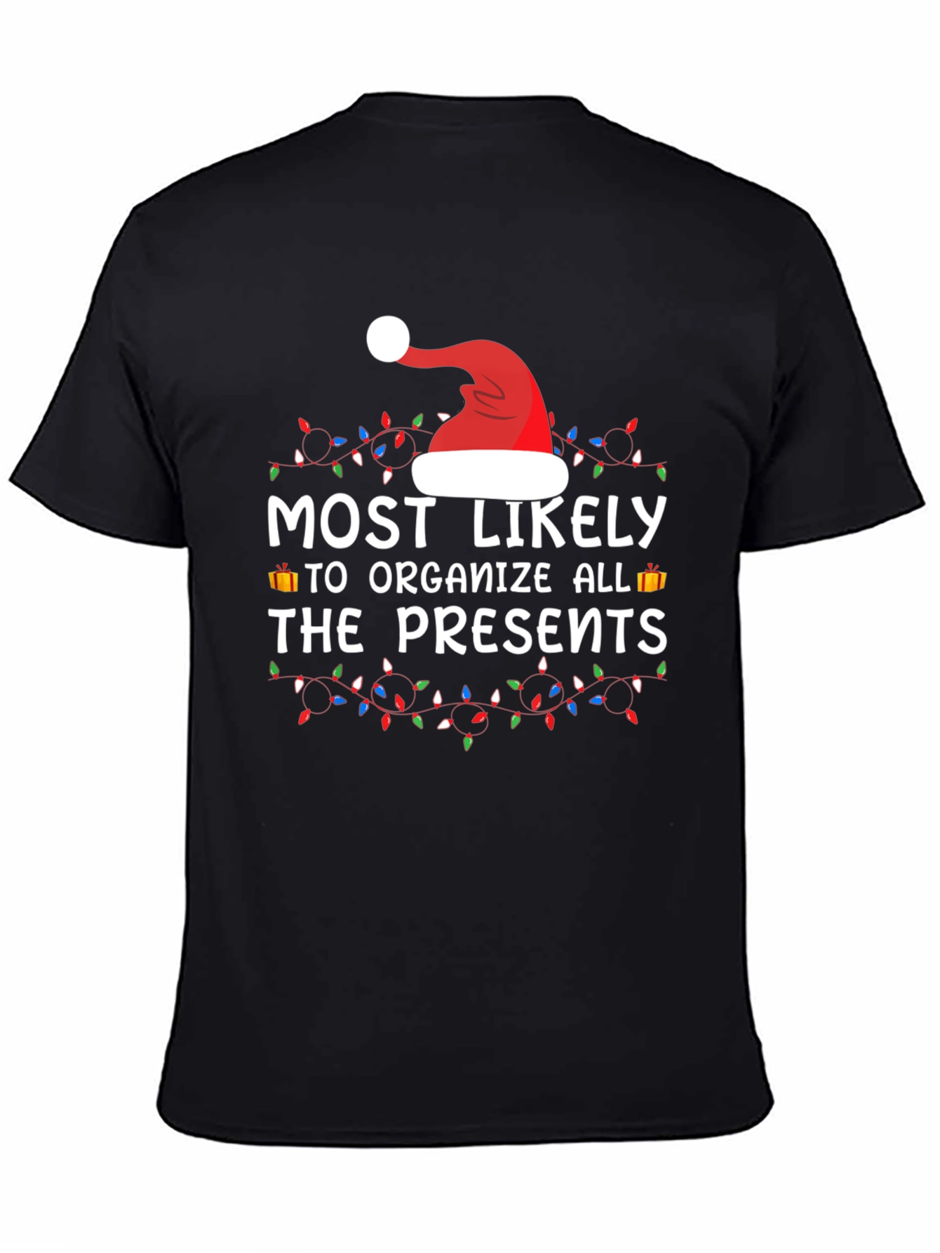 Festive Holiday Tee: Most Likely to Organize Presents