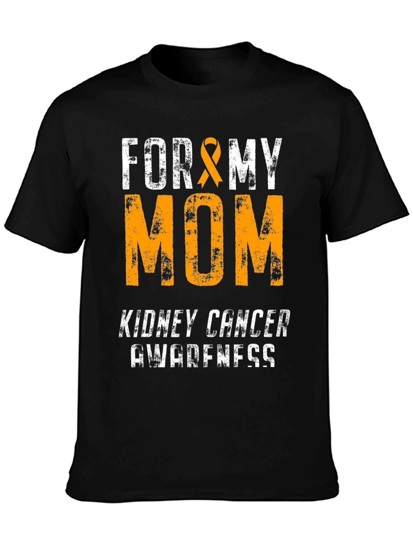 Kidney Cancer Awareness T-Shirt - For My Mom