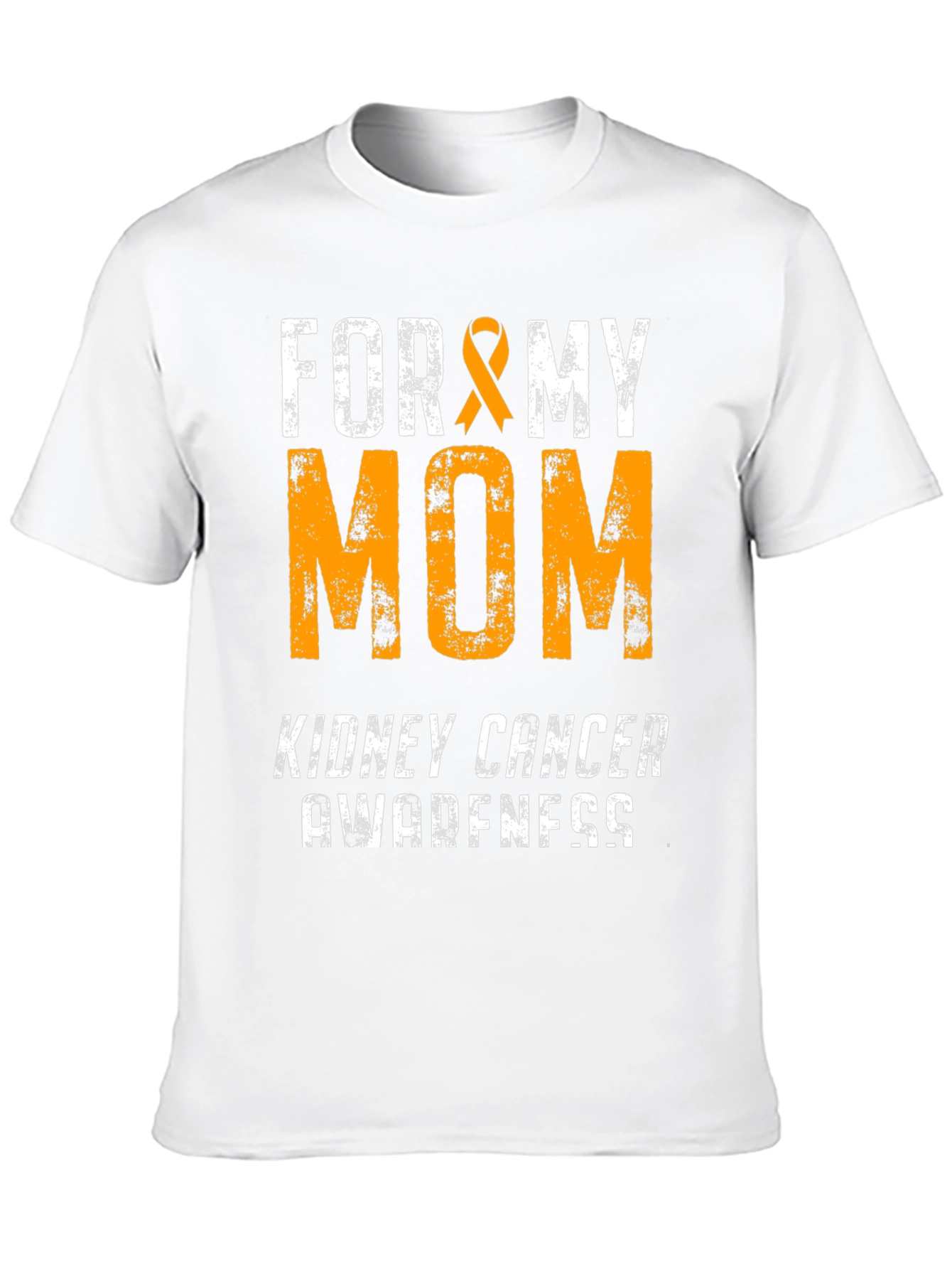 Kidney Cancer Awareness T-Shirt - For My Mom
