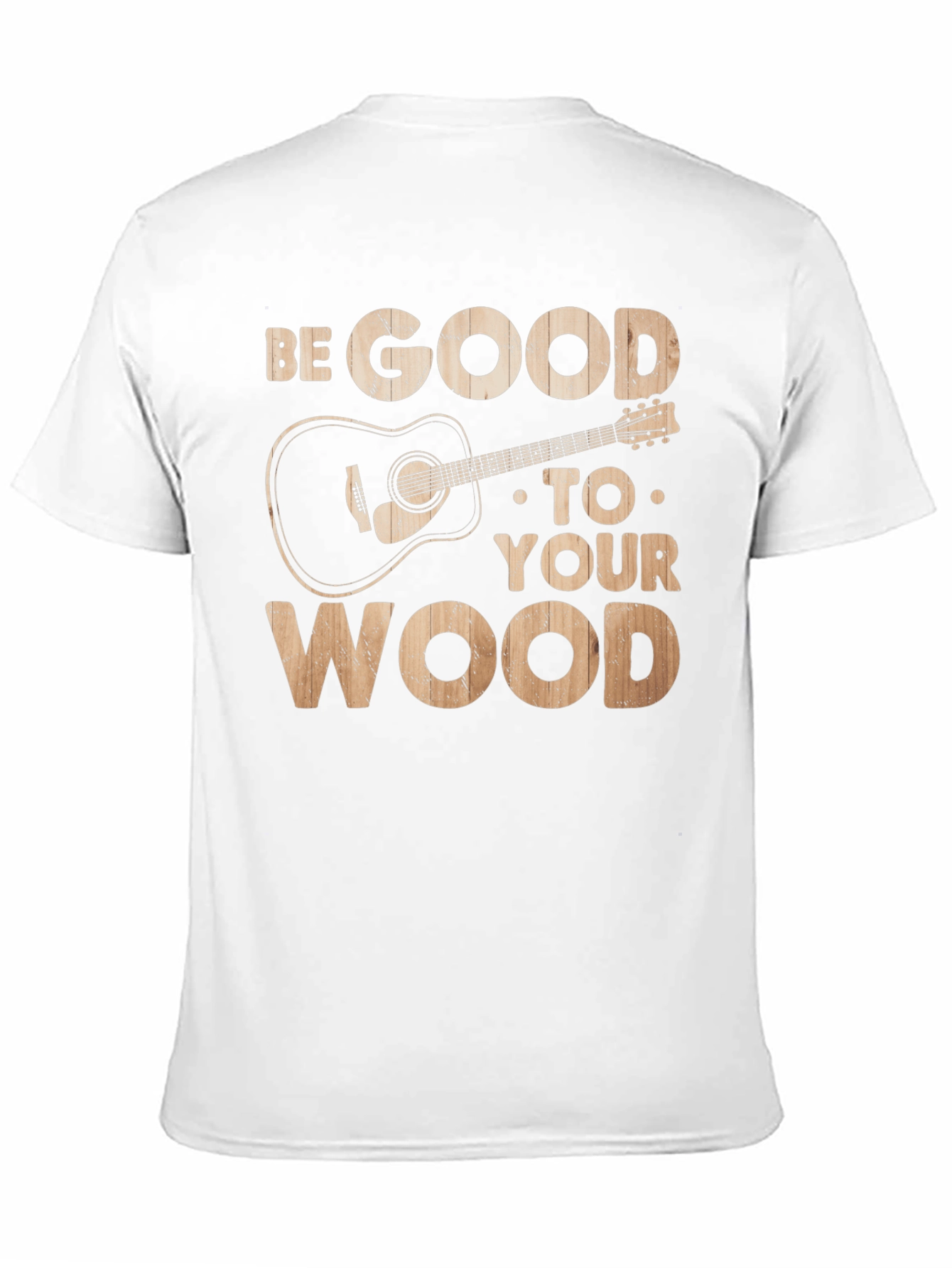Be Good To Your Wood Guitar Graphic Tee