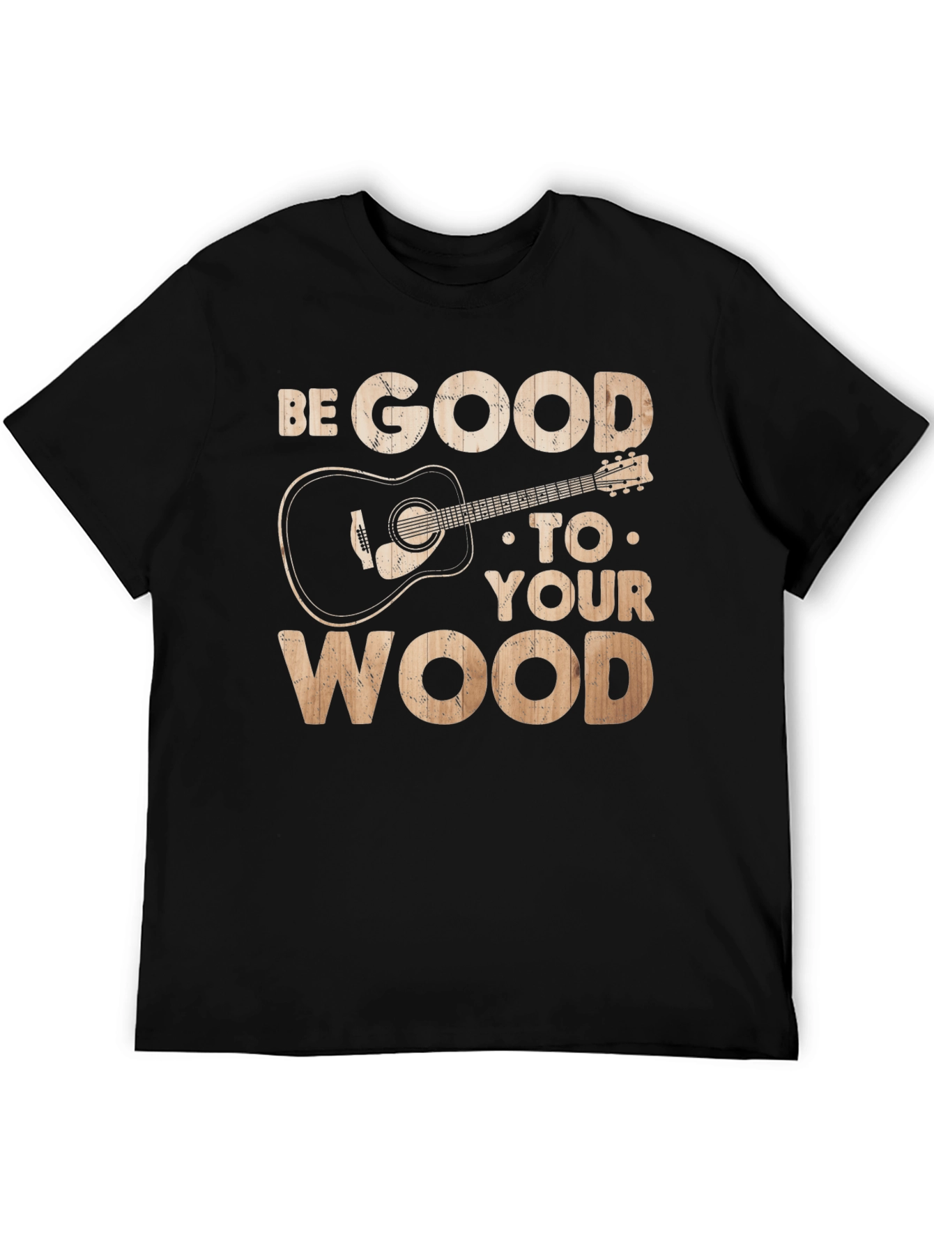 Be Good To Your Wood Guitar Graphic Tee