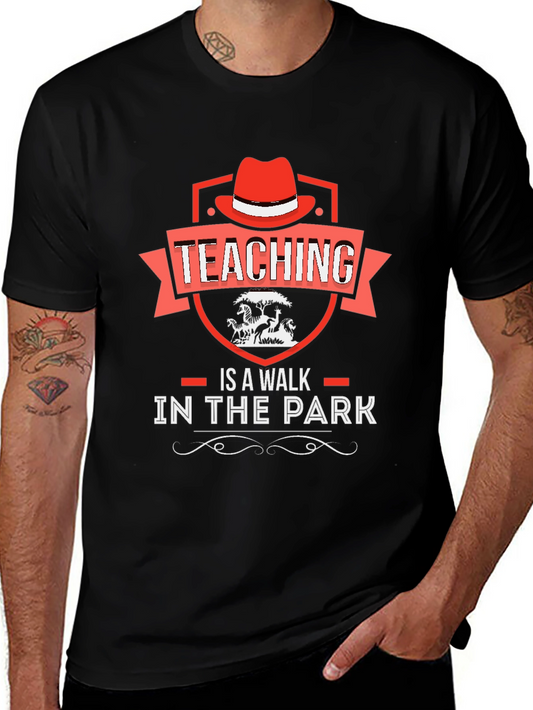 Teaching Is A Walk In The Park Graphic Tee