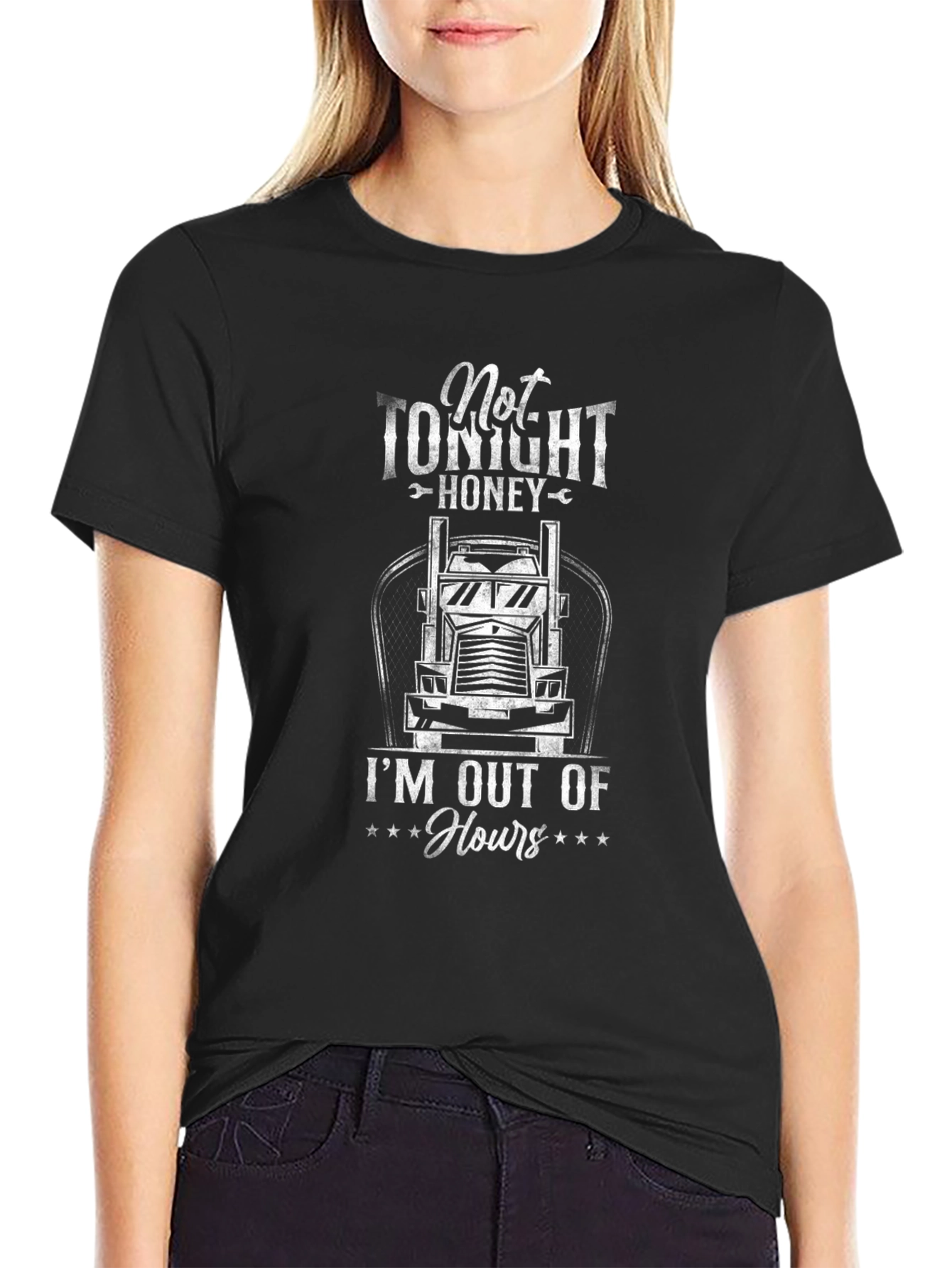 Not Tonight Honey Trucker Tee