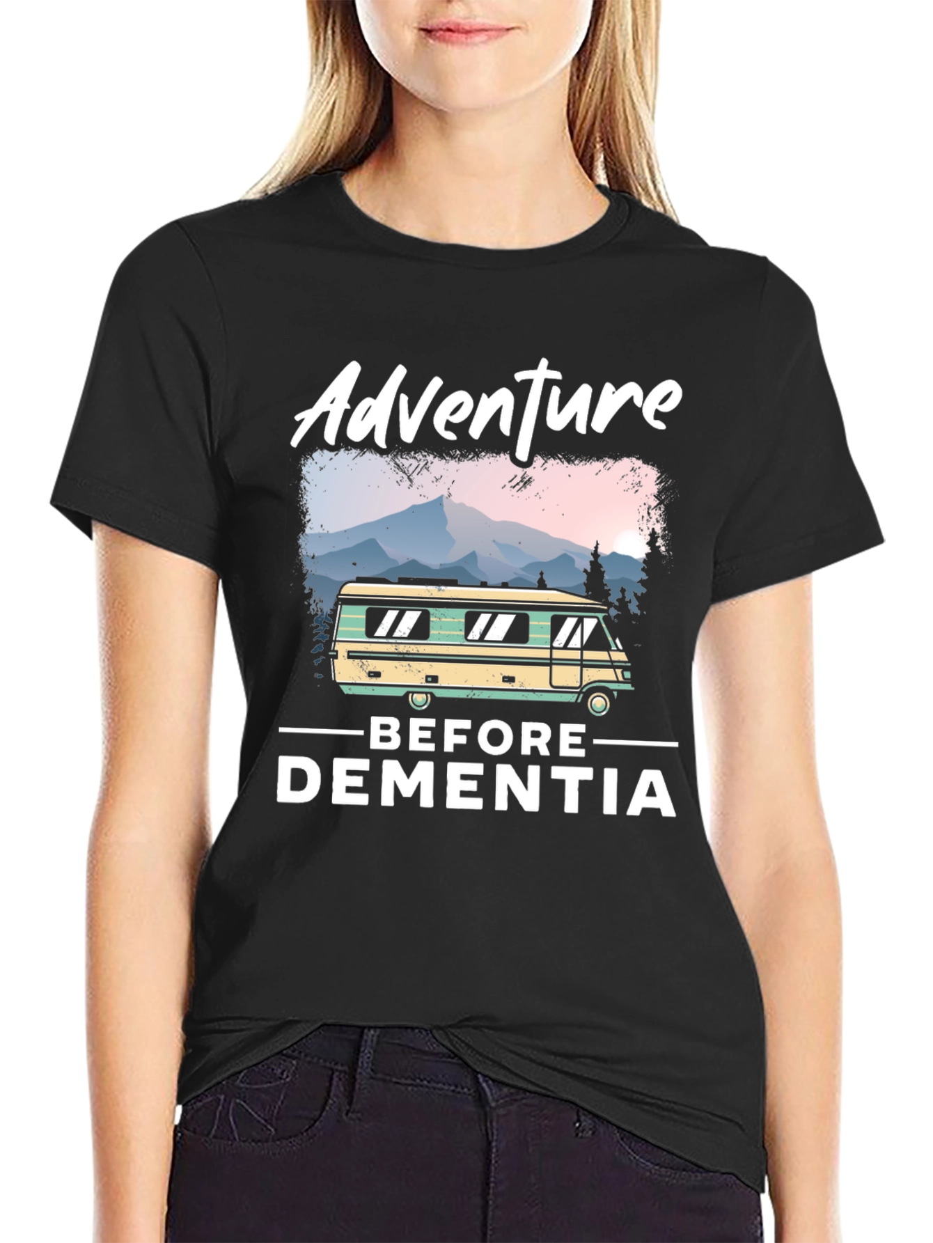 Adventure Before Dementia T-Shirt
