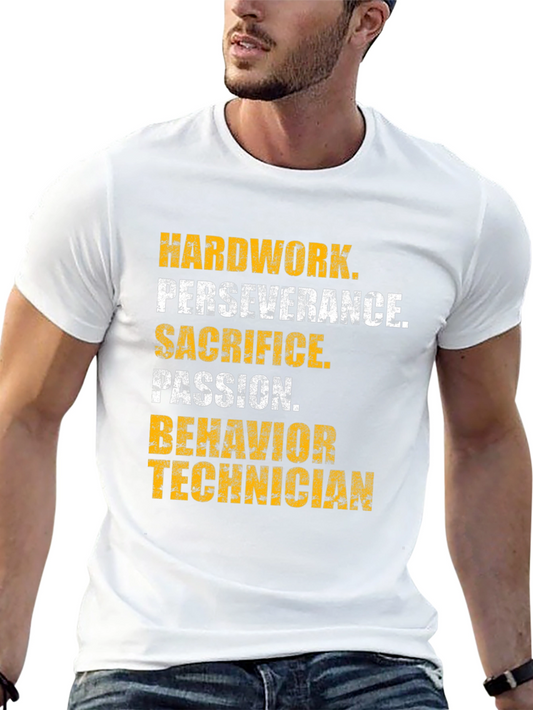 Behavior Technician Motivational T-Shirt - Hardwork Perseverance