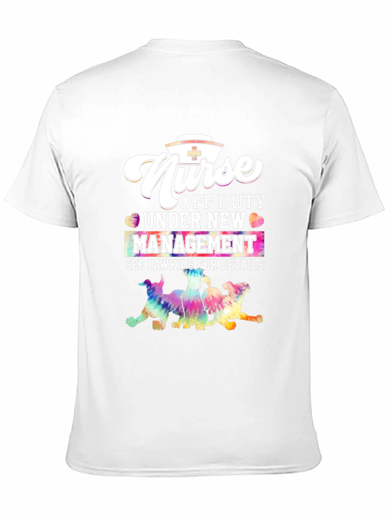 Nurse Off Duty T-Shirt - Paw Kids Management