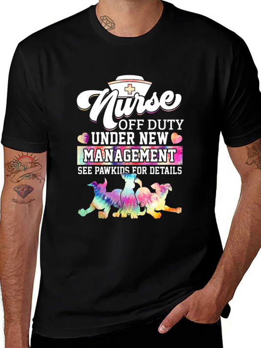 Nurse Off Duty T-Shirt - Paw Kids Management