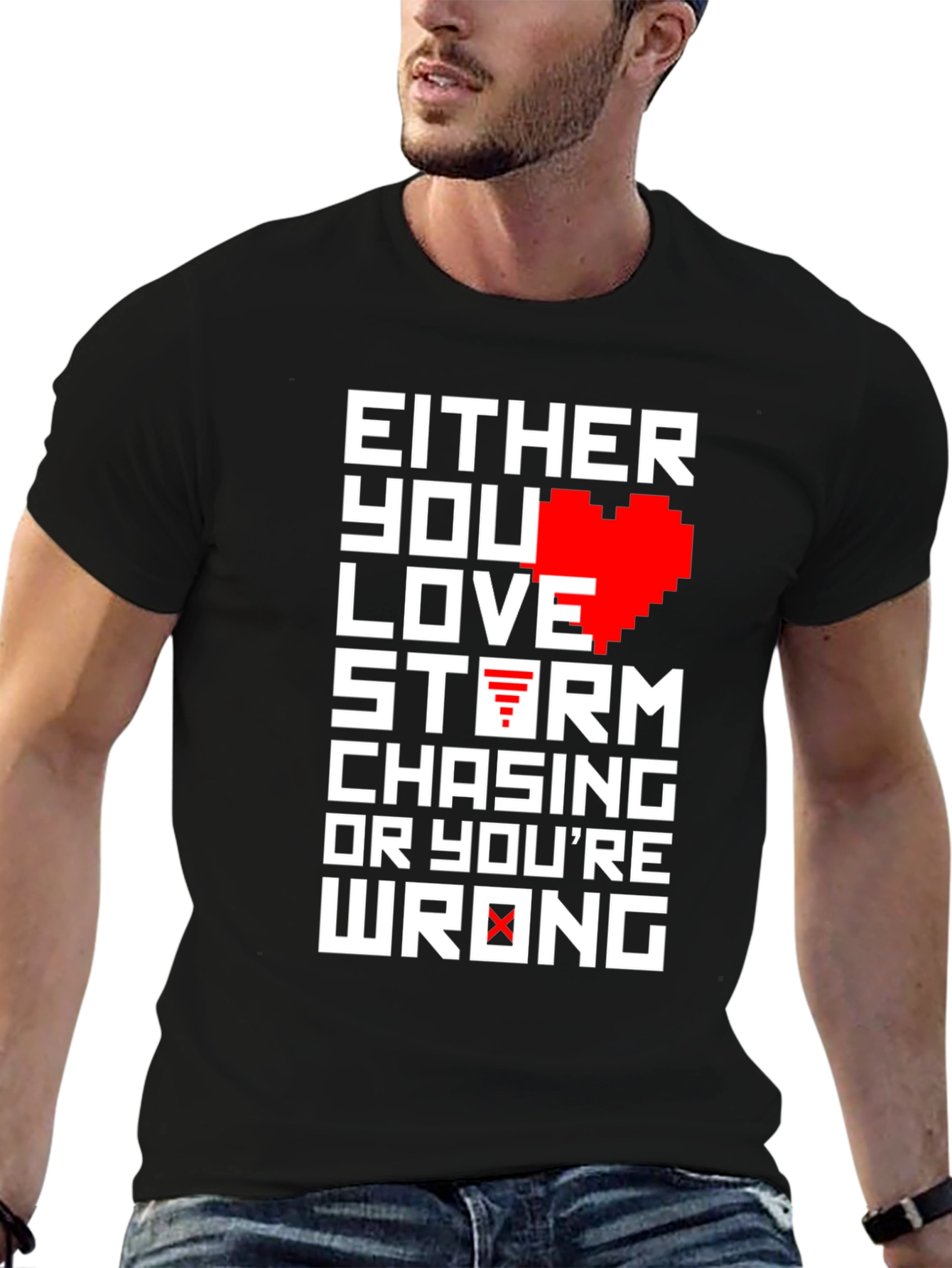 Love Storm Chasing T-Shirt - Funny Weather Tee