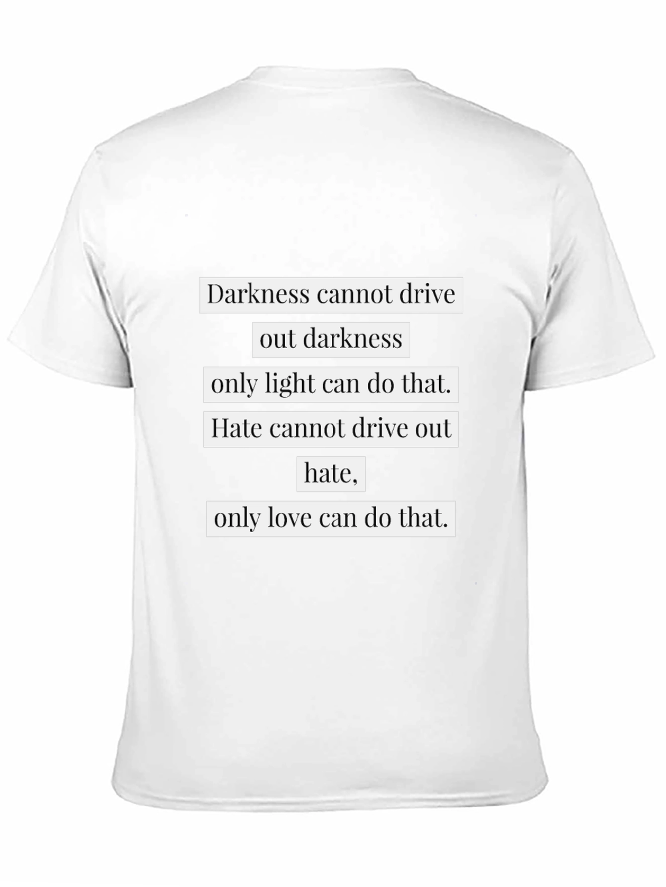 Inspirational Quote T-Shirt - Light & Love