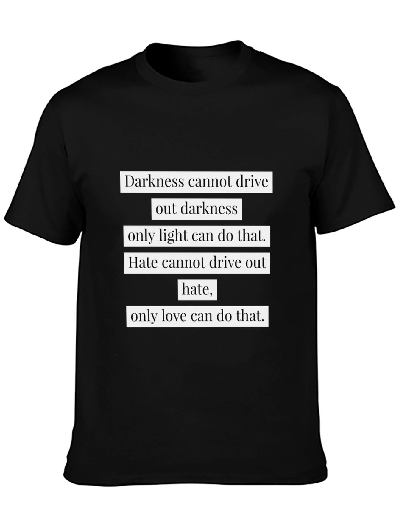 Inspirational Quote T-Shirt - Light & Love