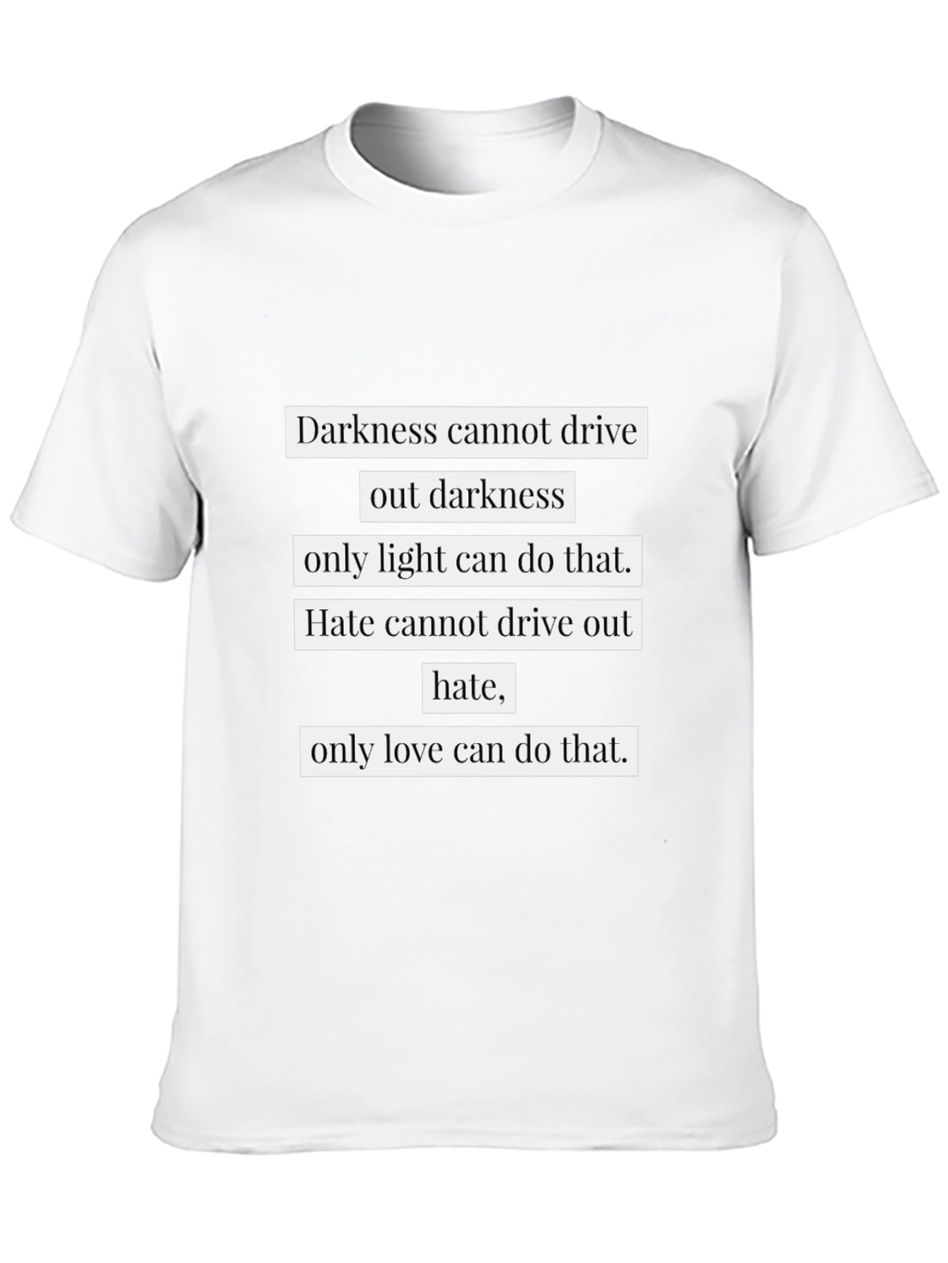 Inspirational Quote T-Shirt - Light & Love