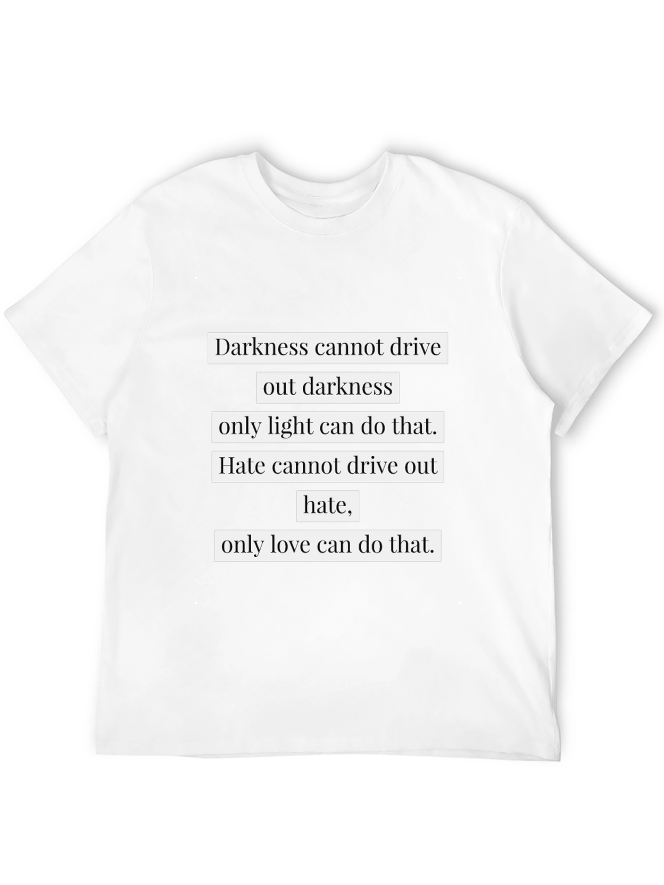 Inspirational Quote T-Shirt - Light & Love