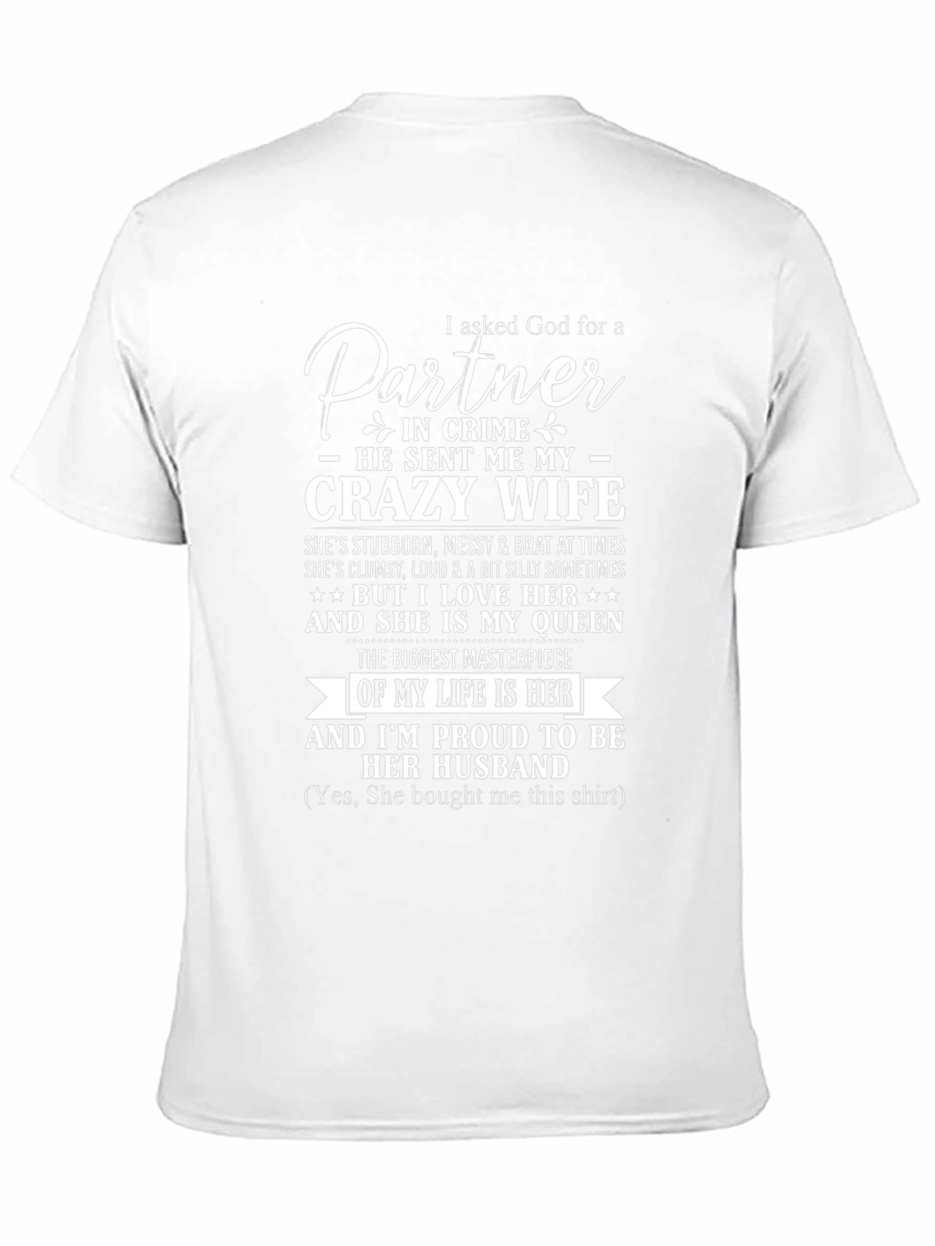 Crazy Wife T-Shirt - Perfect Husband Gift