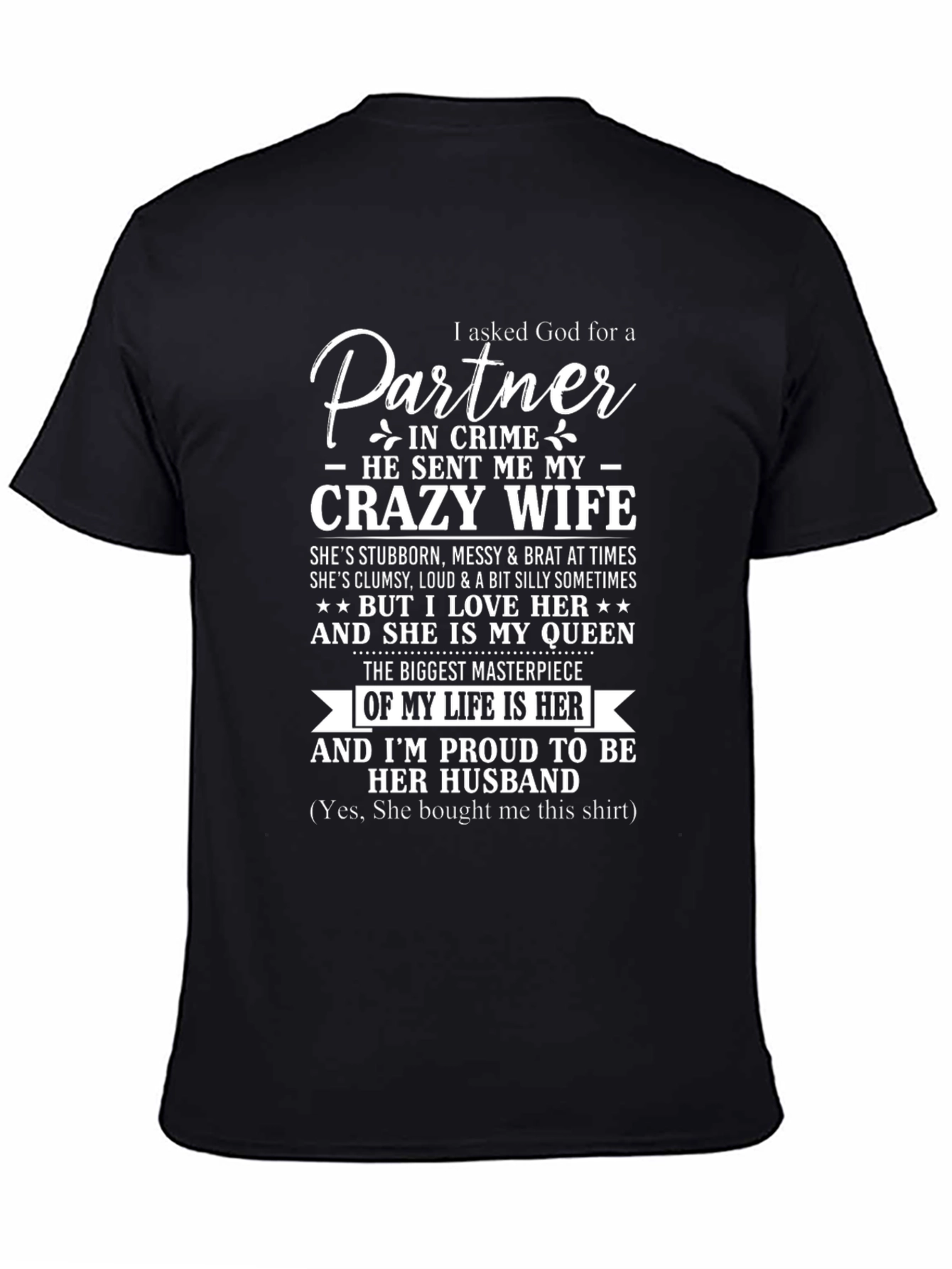 Crazy Wife T-Shirt - Perfect Husband Gift