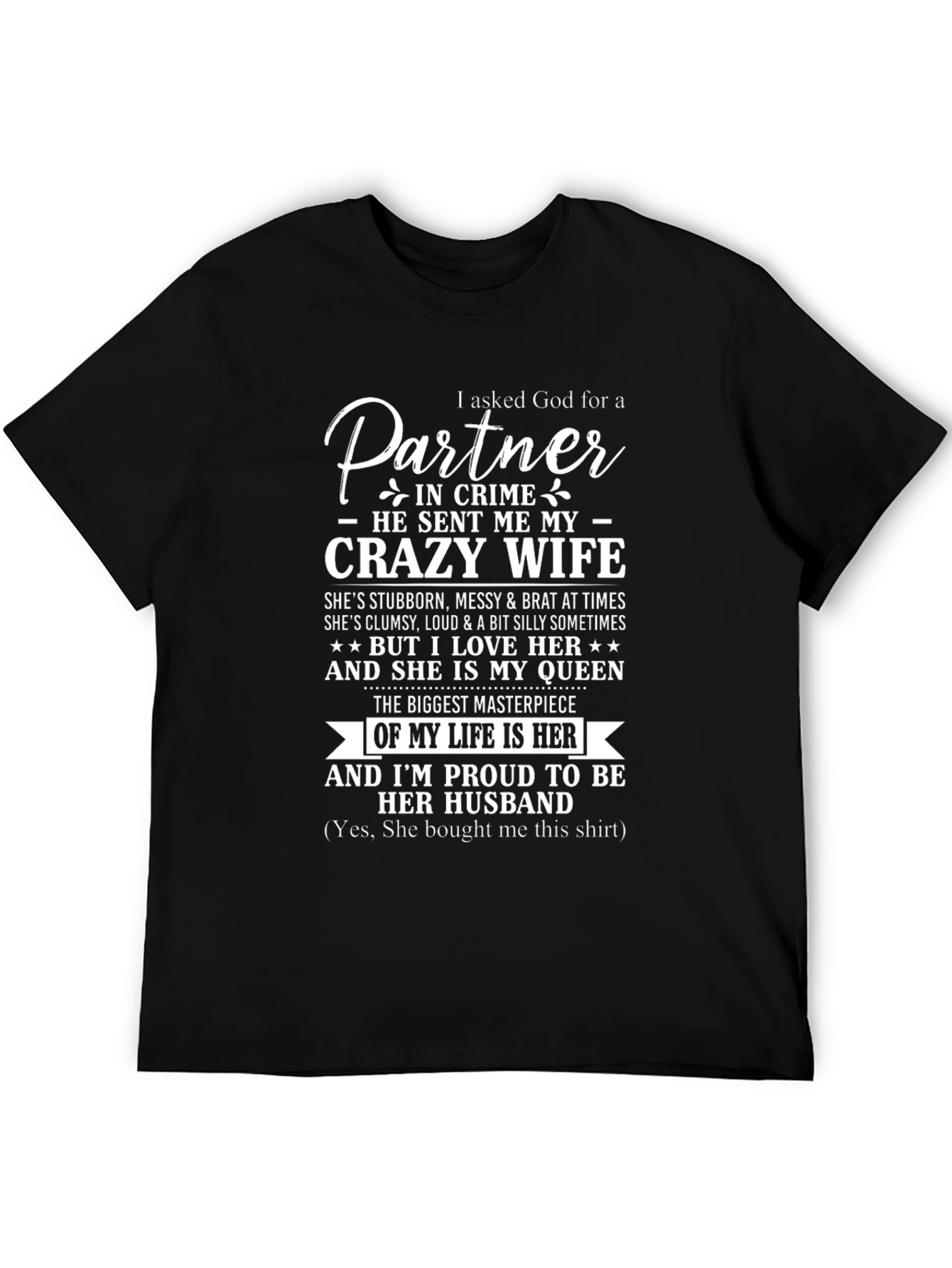 Crazy Wife T-Shirt - Perfect Husband Gift