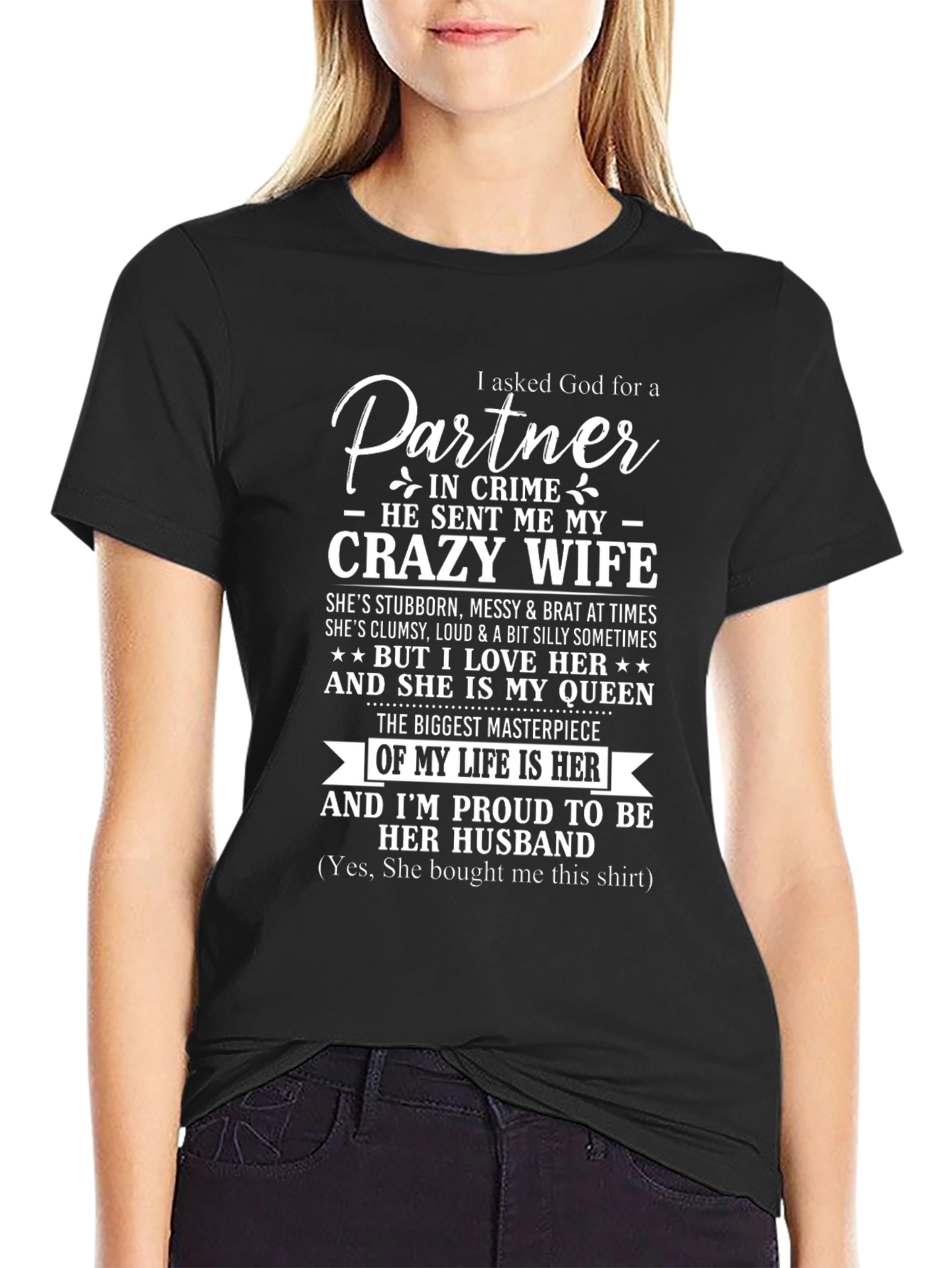 Crazy Wife T-Shirt - Perfect Husband Gift