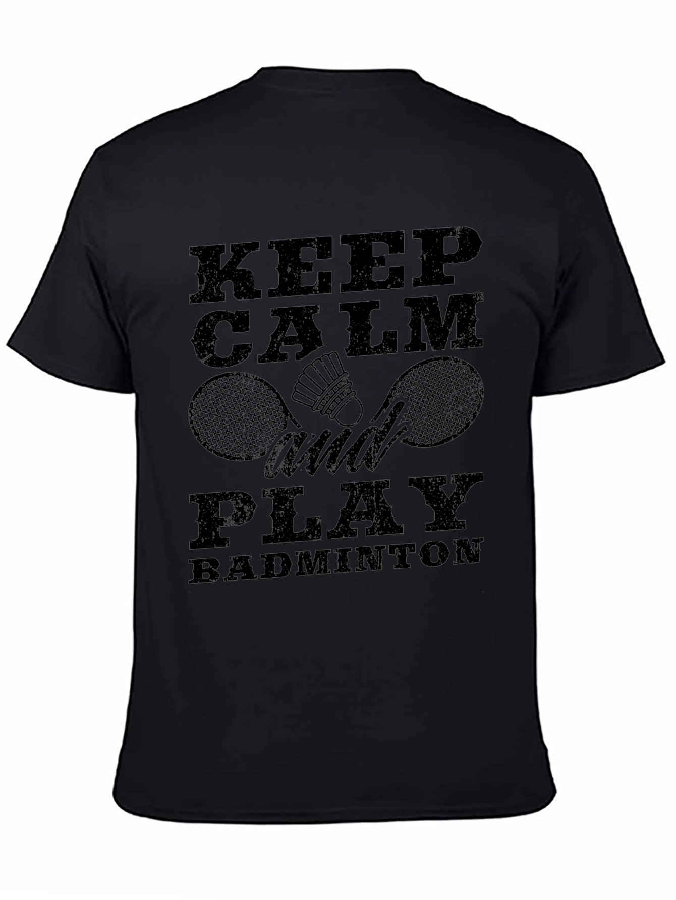 Keep Calm and Play Badminton Black T-Shirt