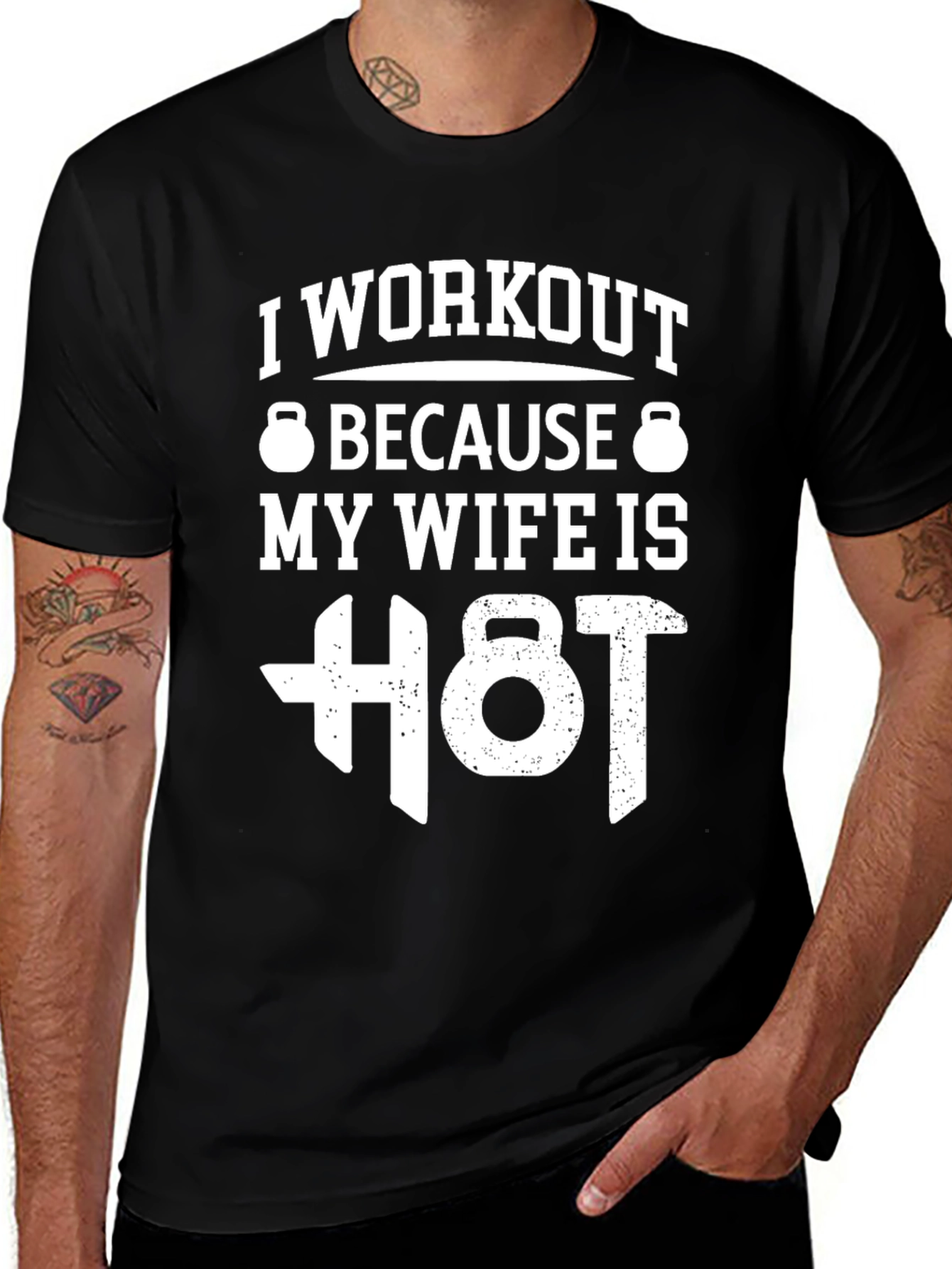 Workout T-Shirt: My Wife Is Hot