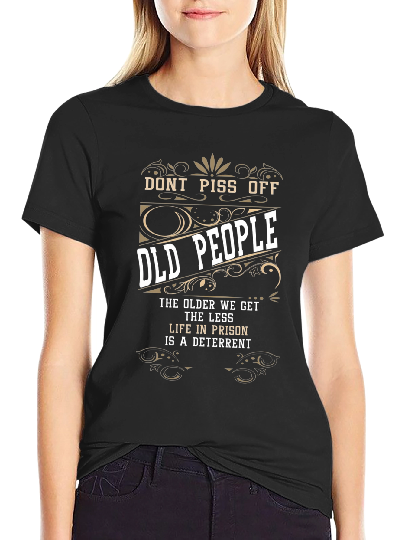 Dont Piss Off Old People Graphic Tee