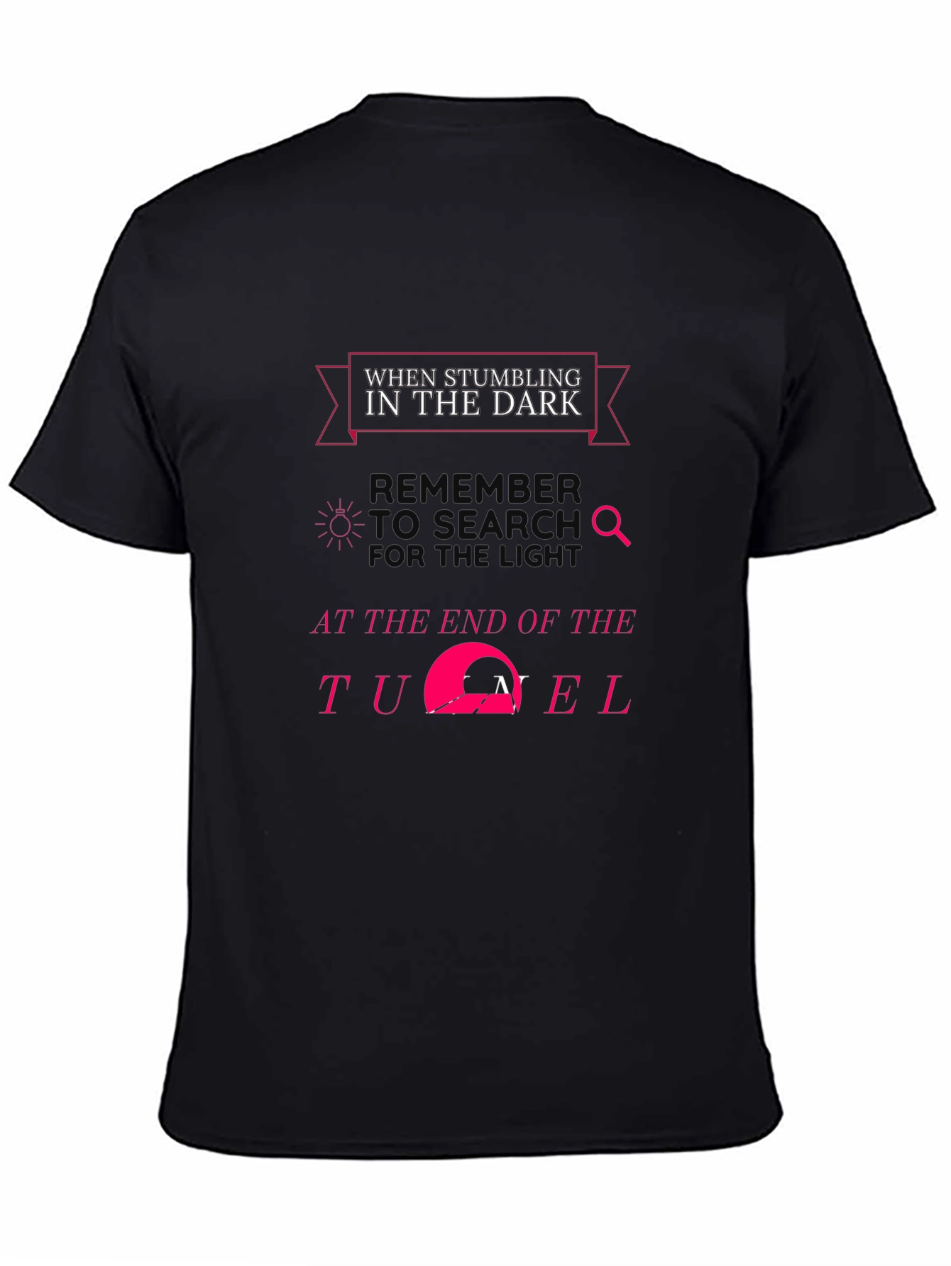 Inspirational Dark Tunnel Black T-Shirt